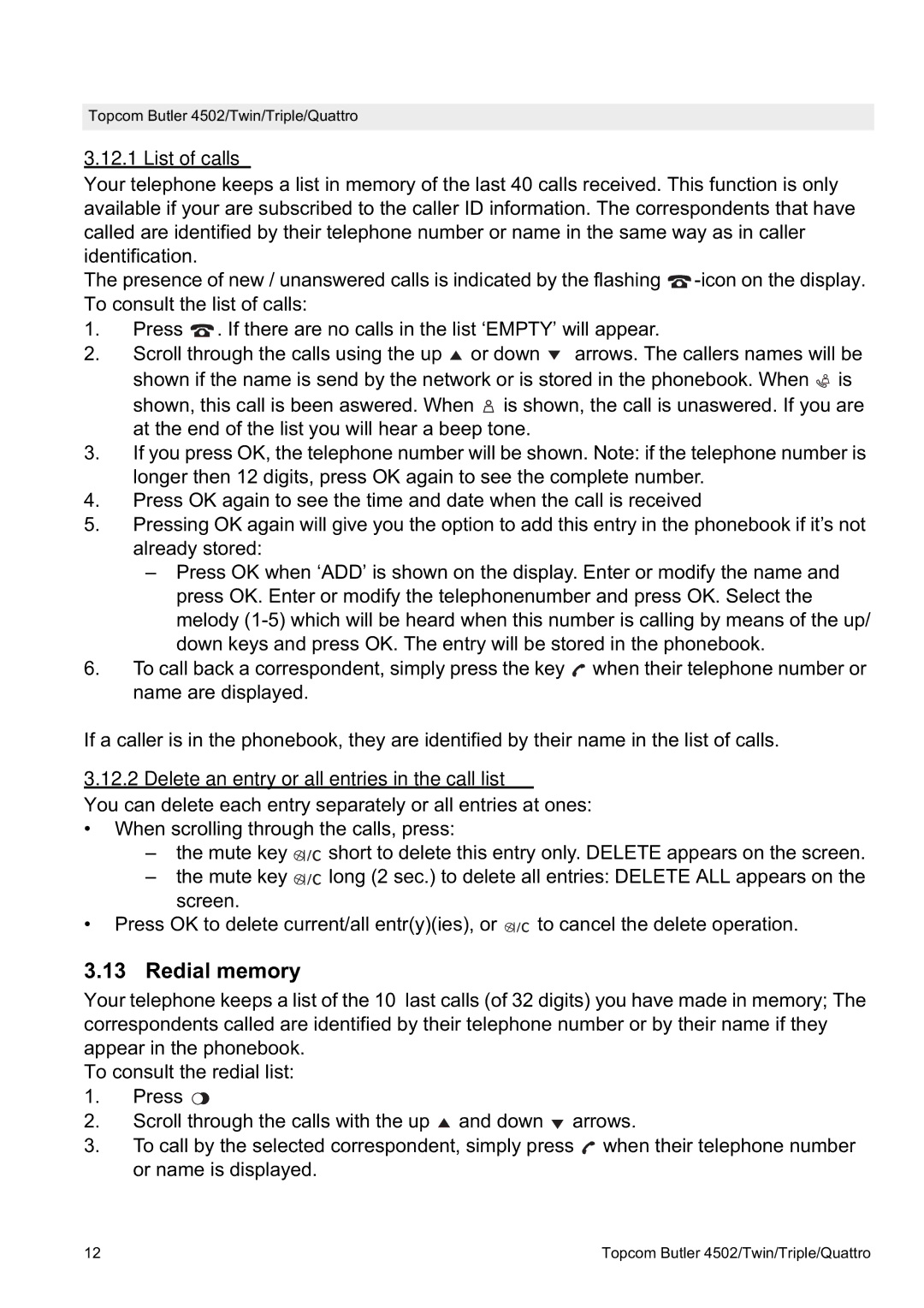 Topcom 4502 manual Redial memory, List of calls, Delete an entry or all entries in the call list 