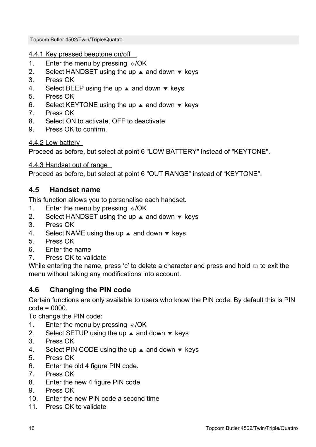 Topcom 4502 manual Handset name, Changing the PIN code, Key pressed beeptone on/off, Low battery, Handset out of range 