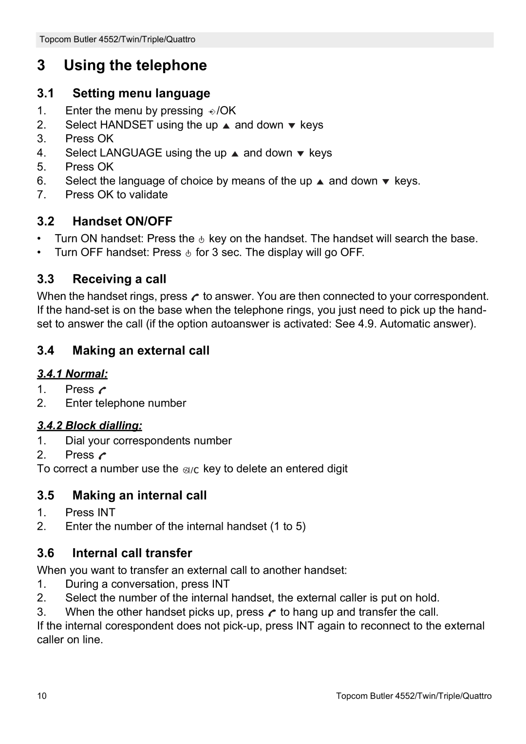 Topcom 4552 manual Using the telephone 