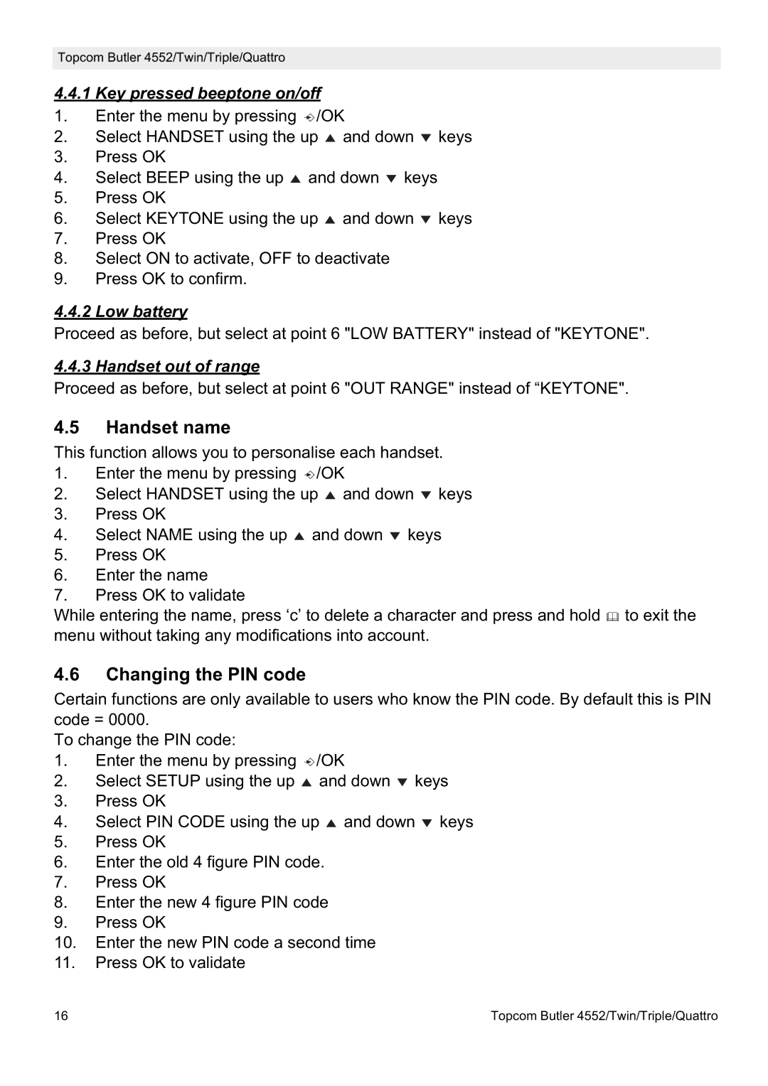 Topcom 4552 manual Handset name, Changing the PIN code, Key pressed beeptone on/off, Low battery, Handset out of range 