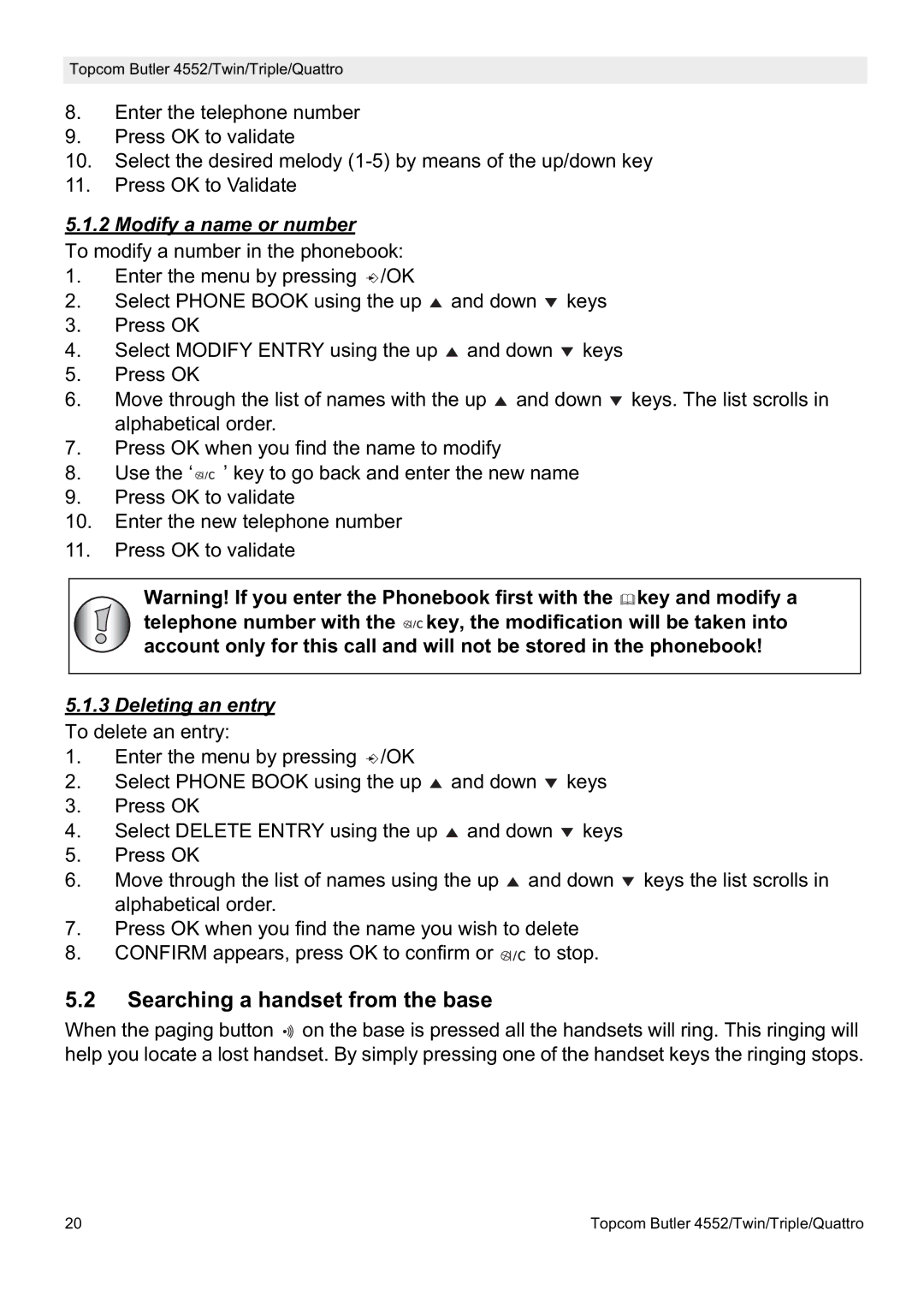 Topcom 4552 manual Searching a handset from the base, Modify a name or number, Deleting an entry To delete an entry 