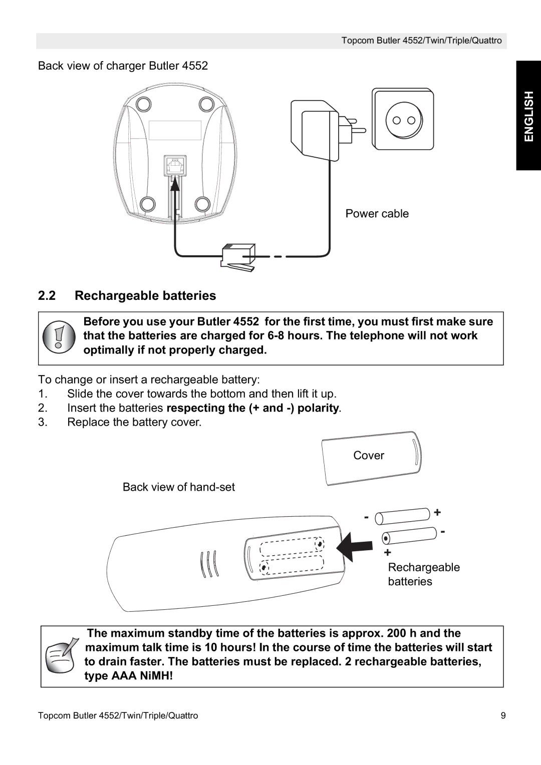 Topcom 4552 manual Rechargeable batteries, Insert the batteries respecting the + and polarity 