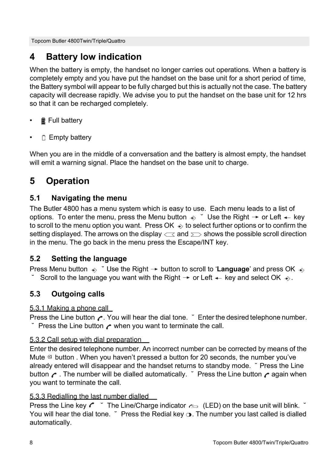Topcom 4800 manual Battery low indication, Operation, Navigating the menu, Setting the language, Outgoing calls 