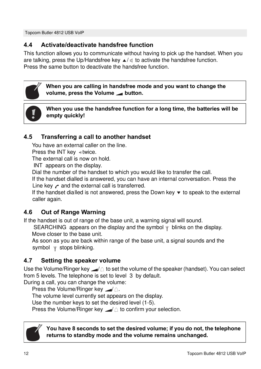 Topcom 4812 USB VOIP Activate/deactivate handsfree function, Transferring a call to another handset, Out of Range Warning 
