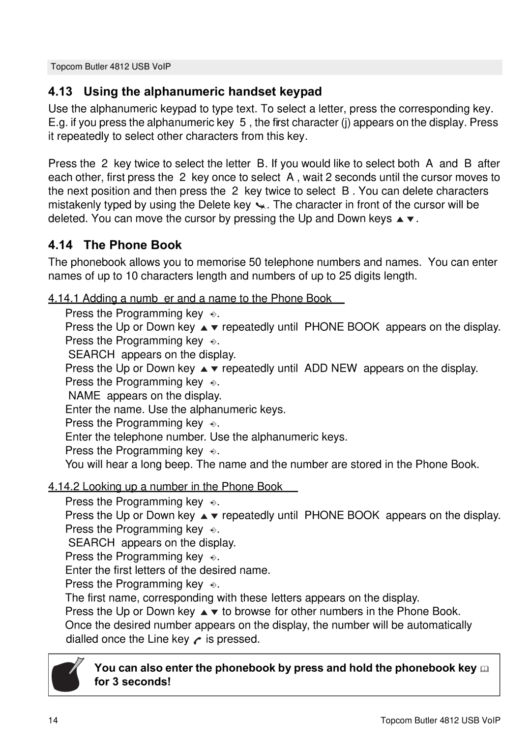 Topcom 4812 USB VOIP manual Using the alphanumeric handset keypad, Adding a number and a name to the Phone Book 