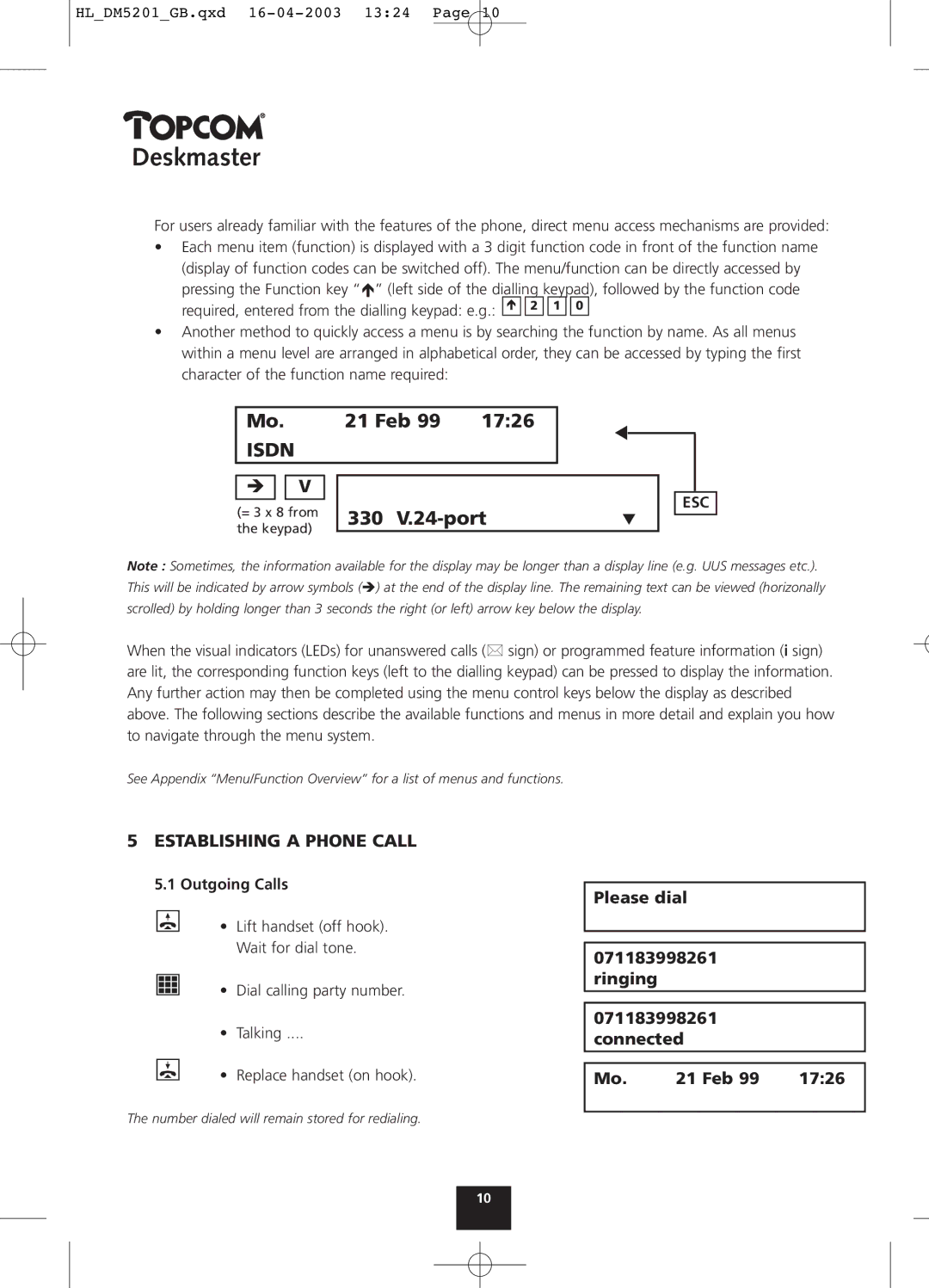 Topcom 510, 500, 520 manual Establishing a Phone Call, Please dial Ringing Connected 21 Feb 1726, Outgoing Calls 