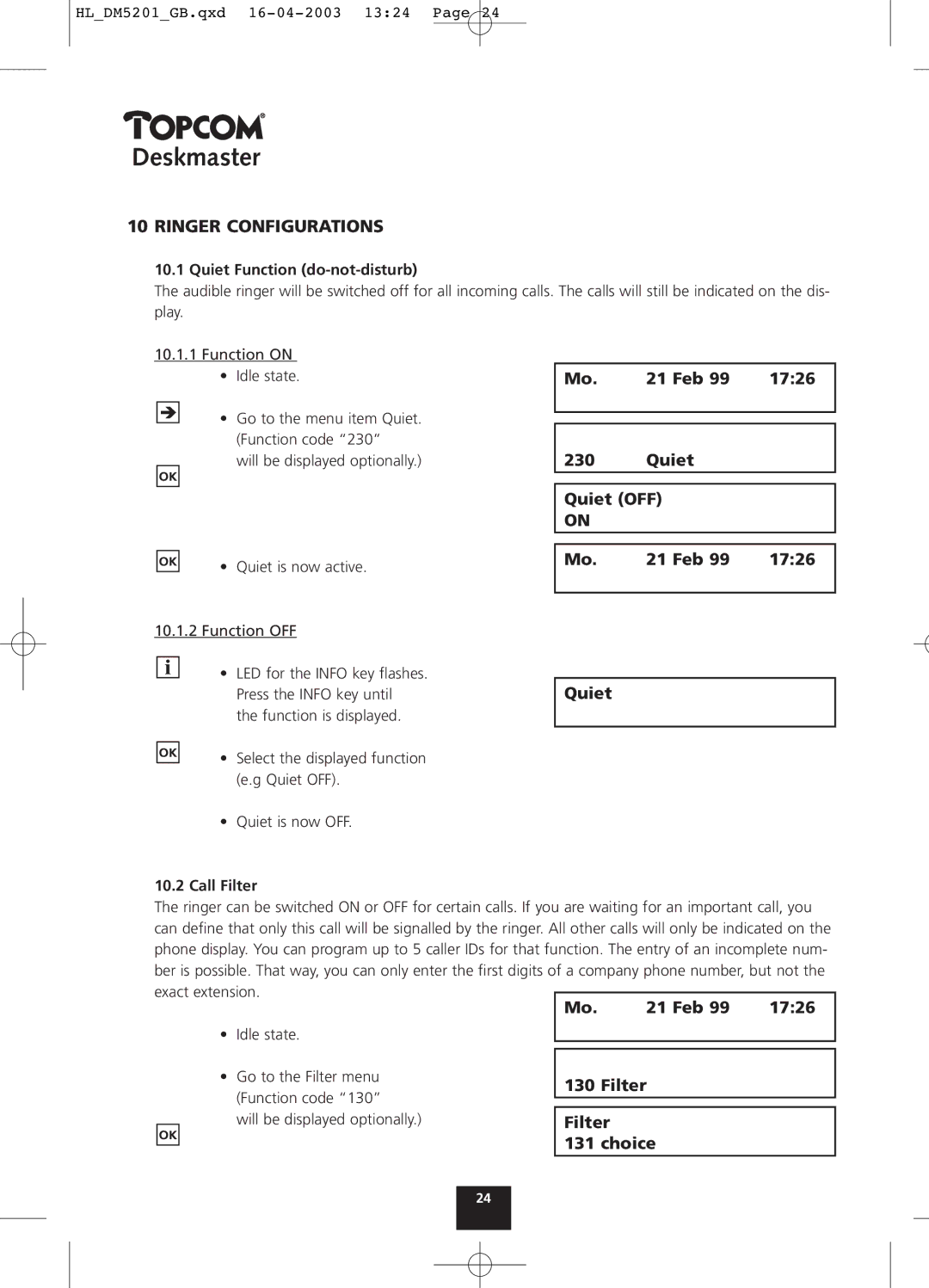 Topcom 500, 510, 520 manual Ringer Configurations, Feb 1726 Quiet Quiet OFF, Filter Choice 