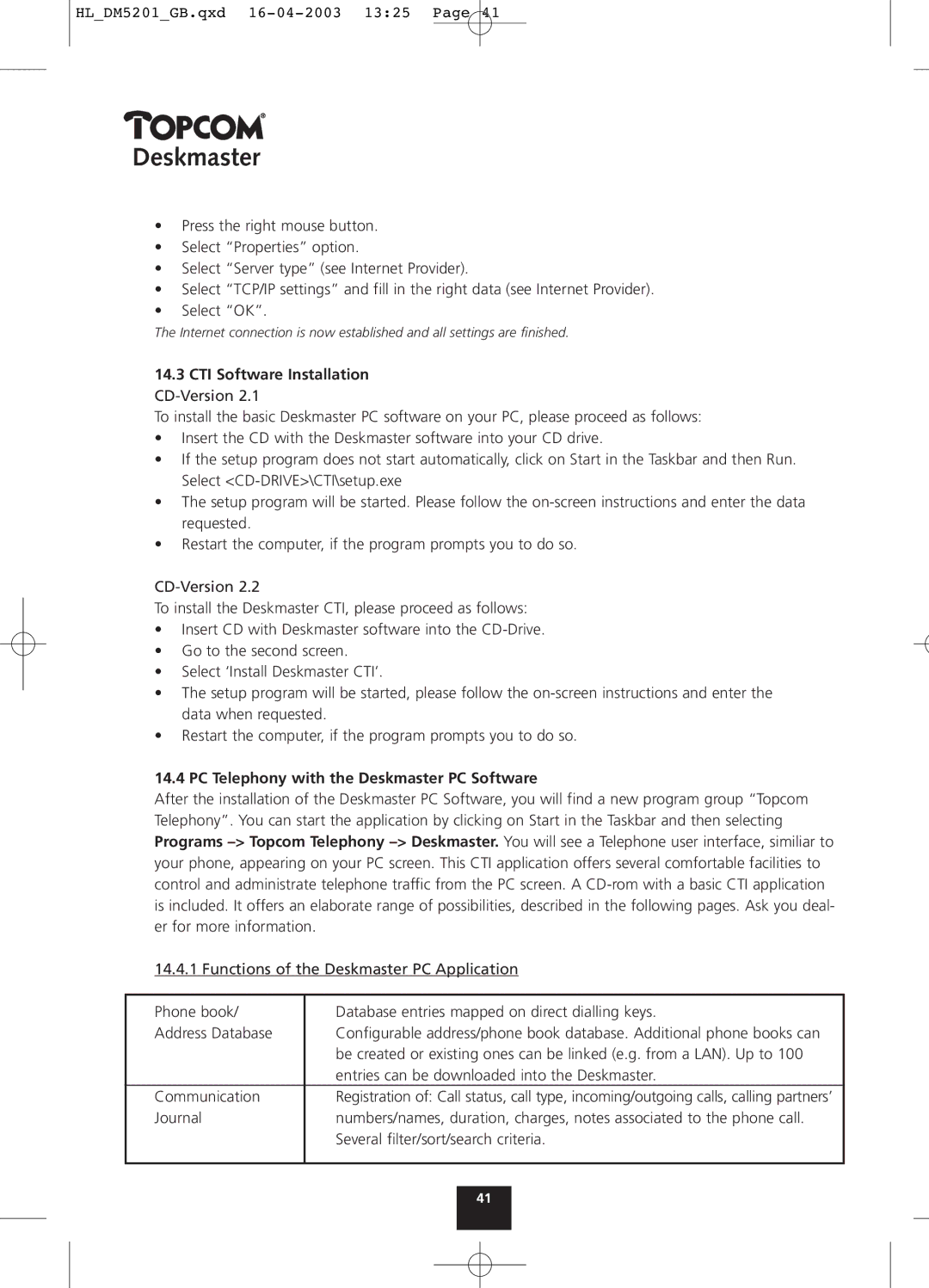 Topcom 520, 500, 510 manual CTI Software Installation CD-Version, PC Telephony with the Deskmaster PC Software 