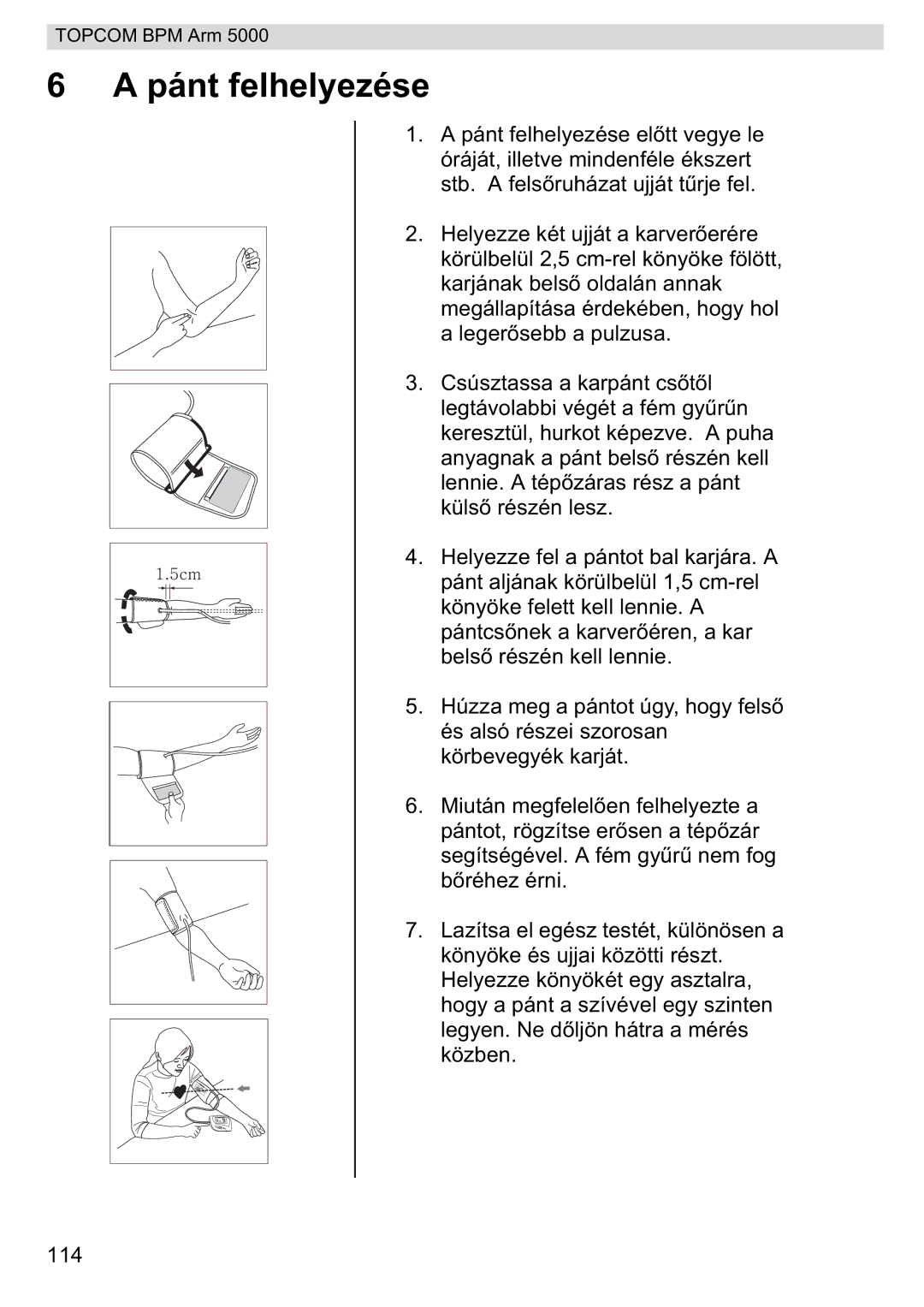 Topcom 5000 manual do utilizador Pánt felhelyezése 