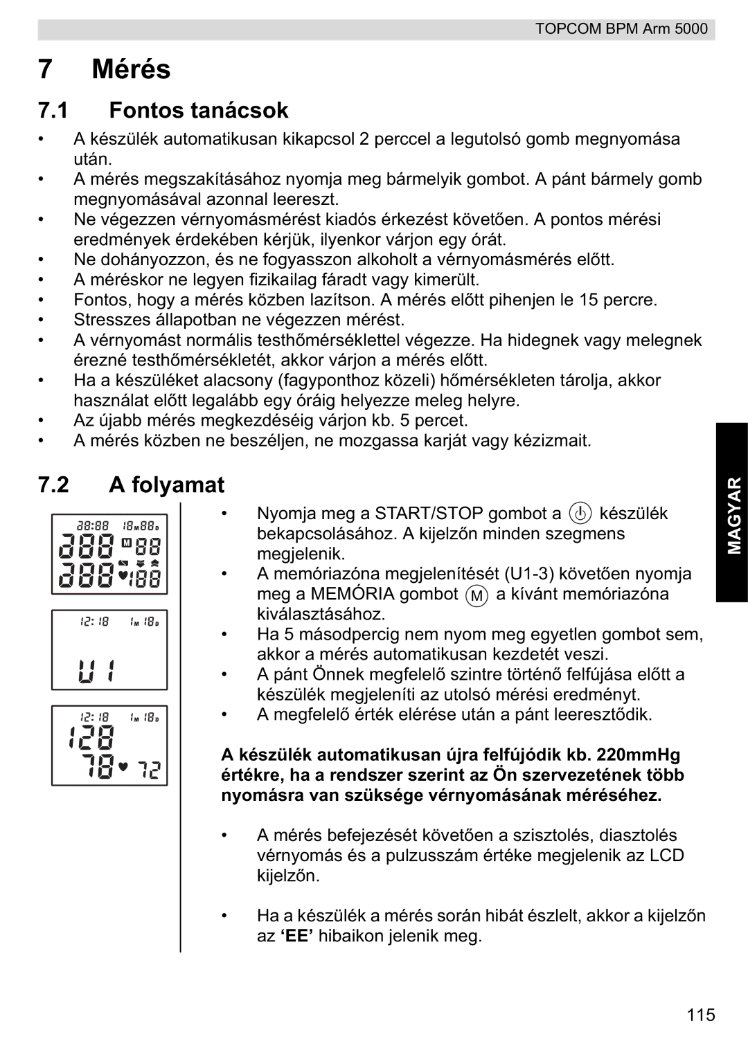 Topcom 5000 manual do utilizador Mérés, Fontos tanácsok, Folyamat 