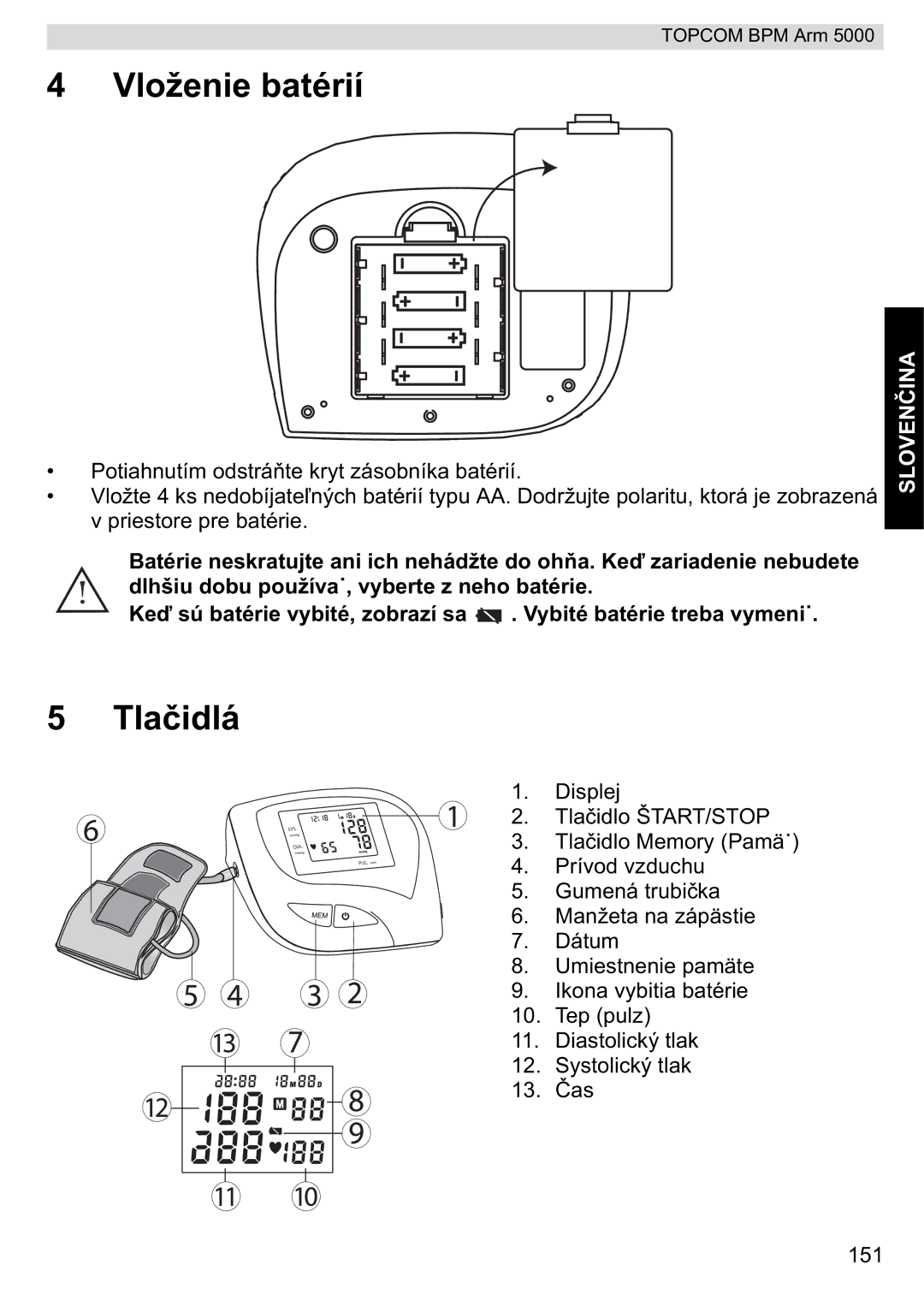 Topcom 5000 manual do utilizador Vloženie batérií, Tlaá 