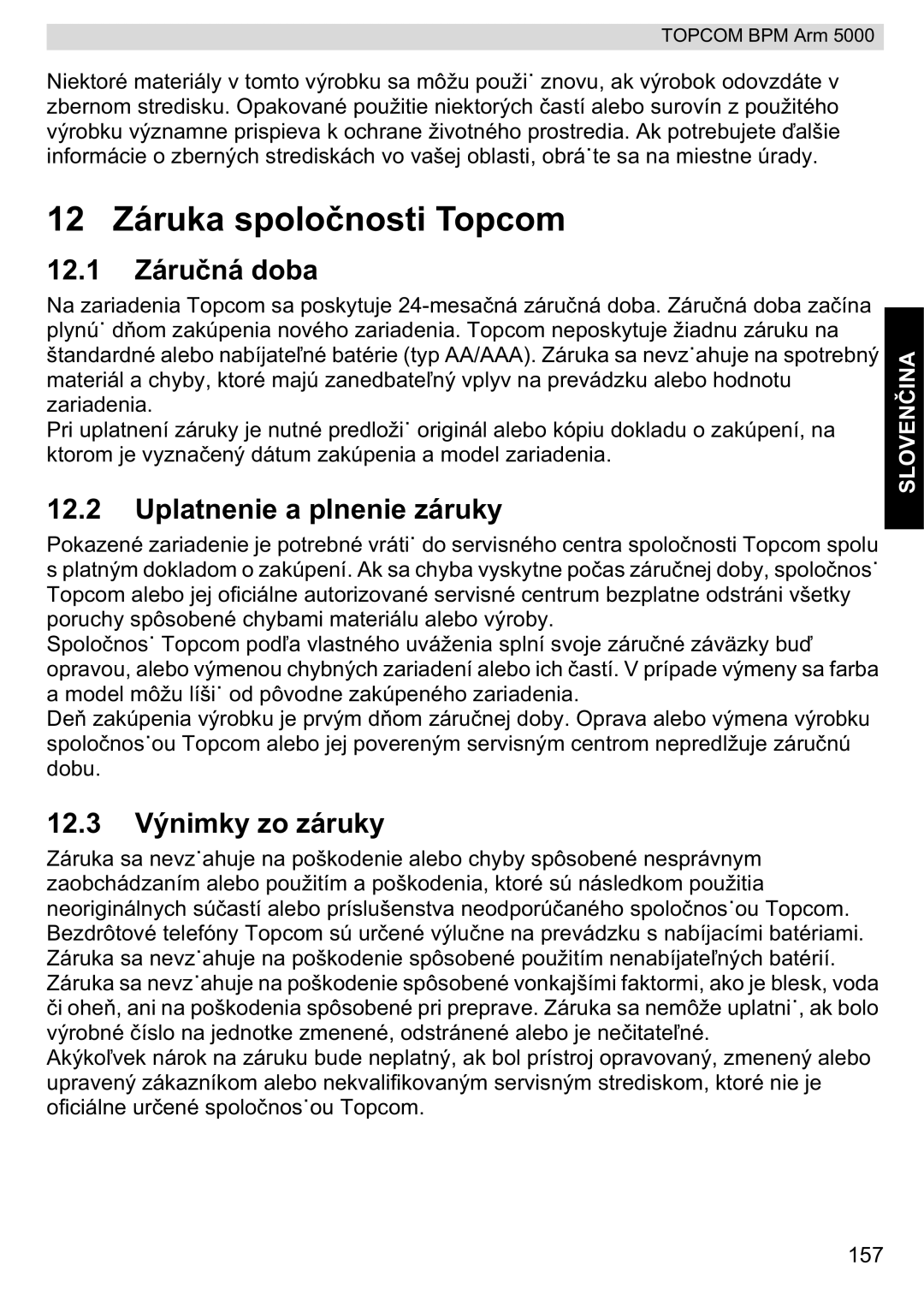 Topcom 5000 12 Záruka spoloti Topcom, 12.1 Záruá doba, Uplatnenie a plnenie záruky, 12.3 Výnimky zo záruky 