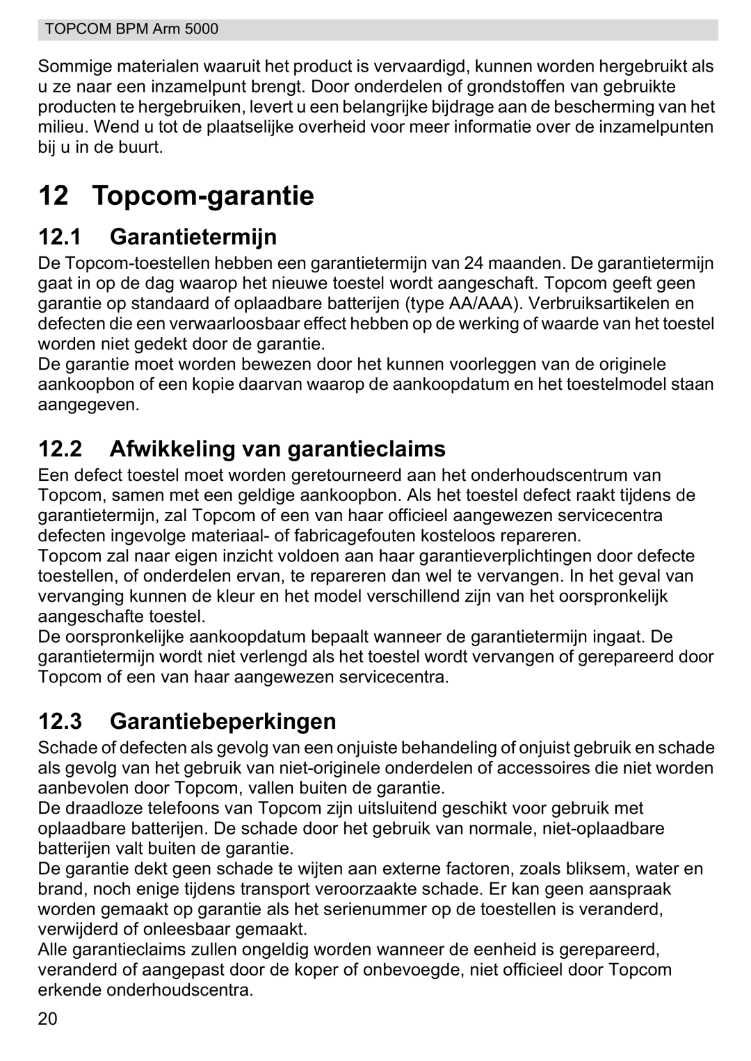 Topcom 5000 manual do utilizador Topcom-garantie, Garantietermijn, Afwikkeling van garantieclaims, Garantiebeperkingen 