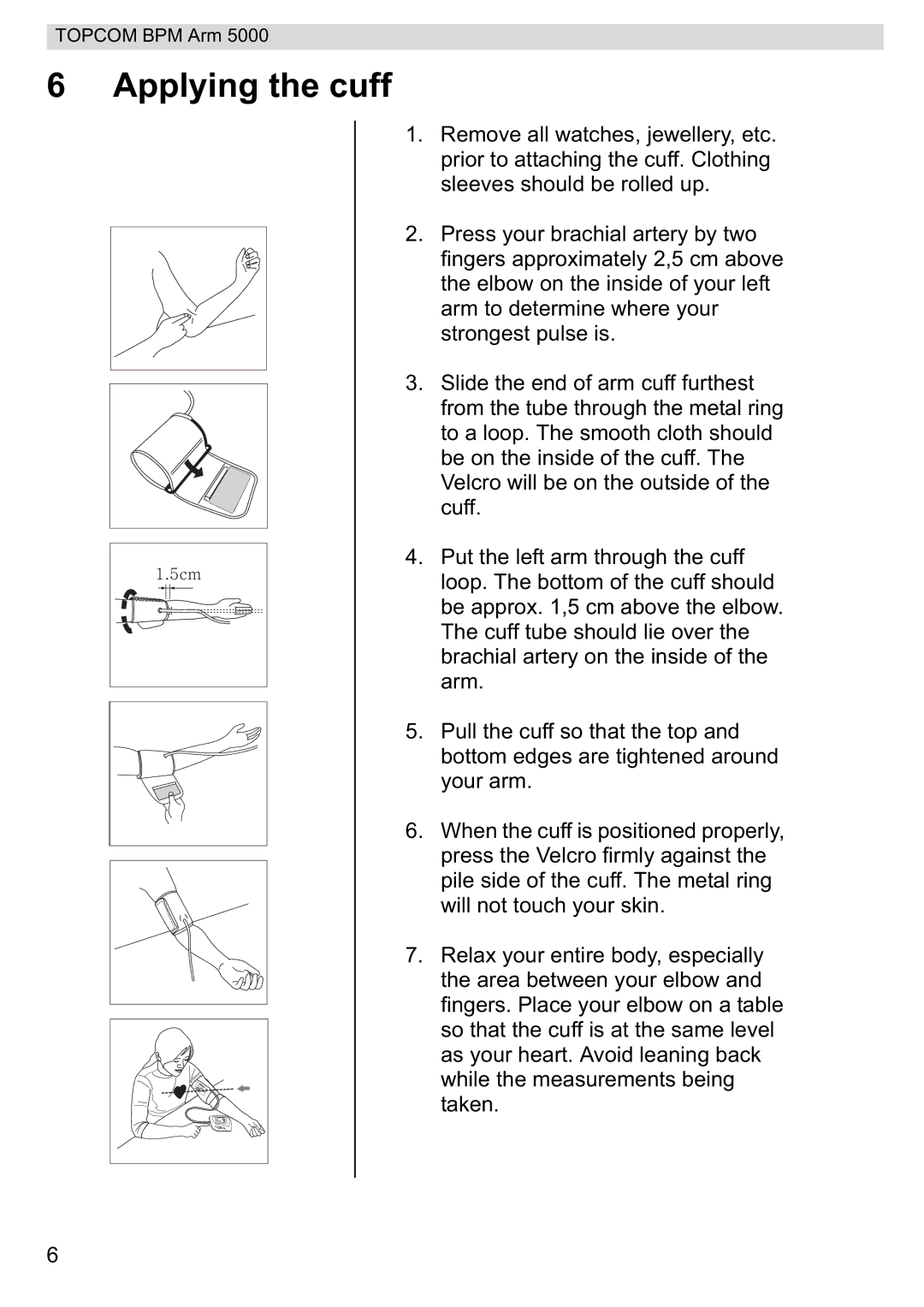 Topcom 5000 manual do utilizador Applying the cuff 