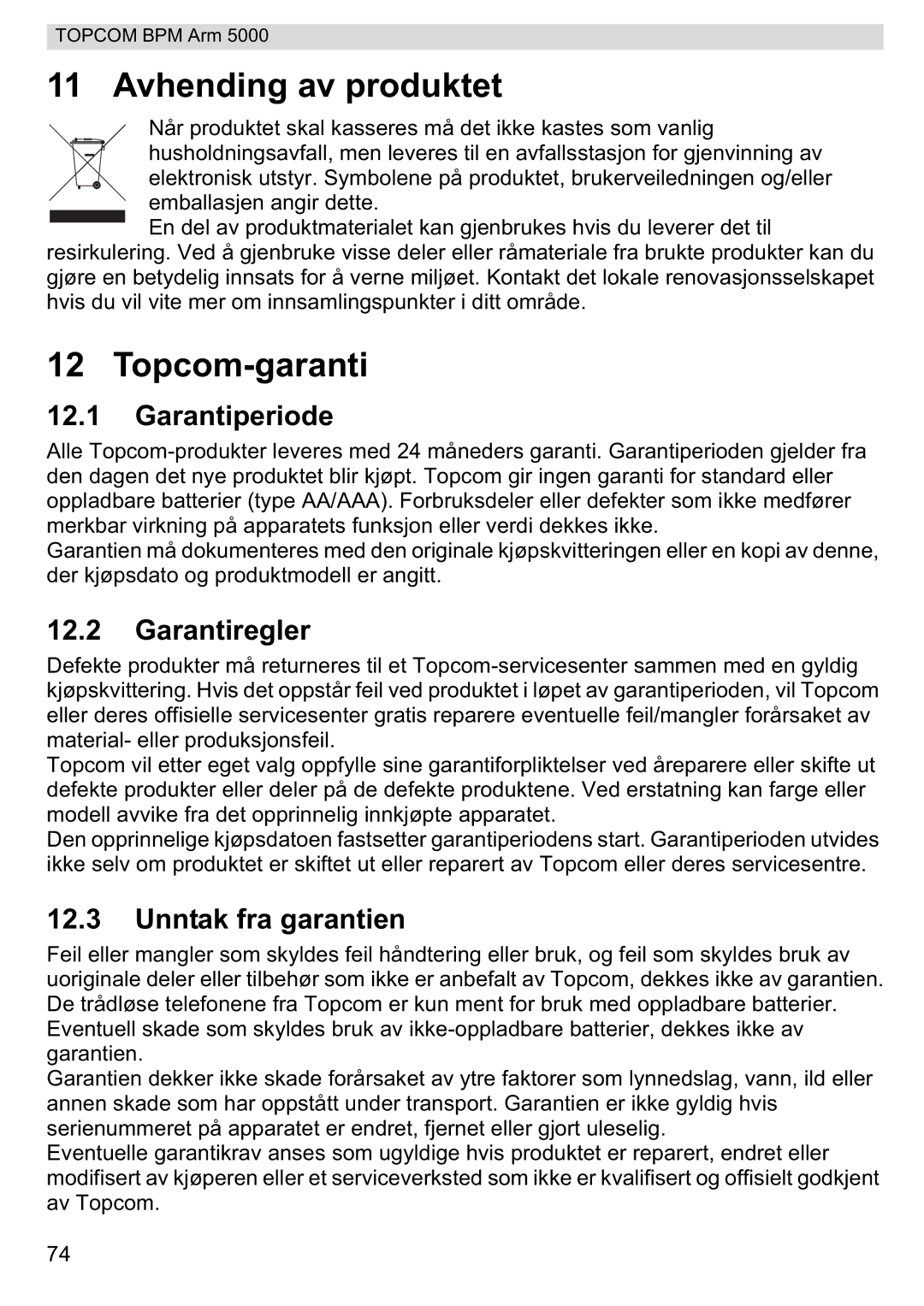 Topcom 5000 manual do utilizador Avhending av produktet, Unntak fra garantien 