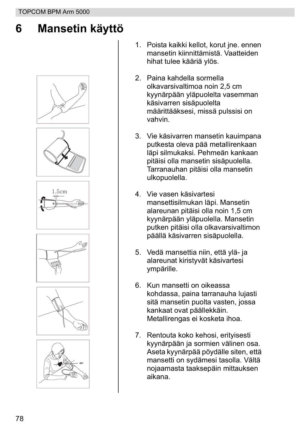 Topcom 5000 manual do utilizador Mansetin käyttö 