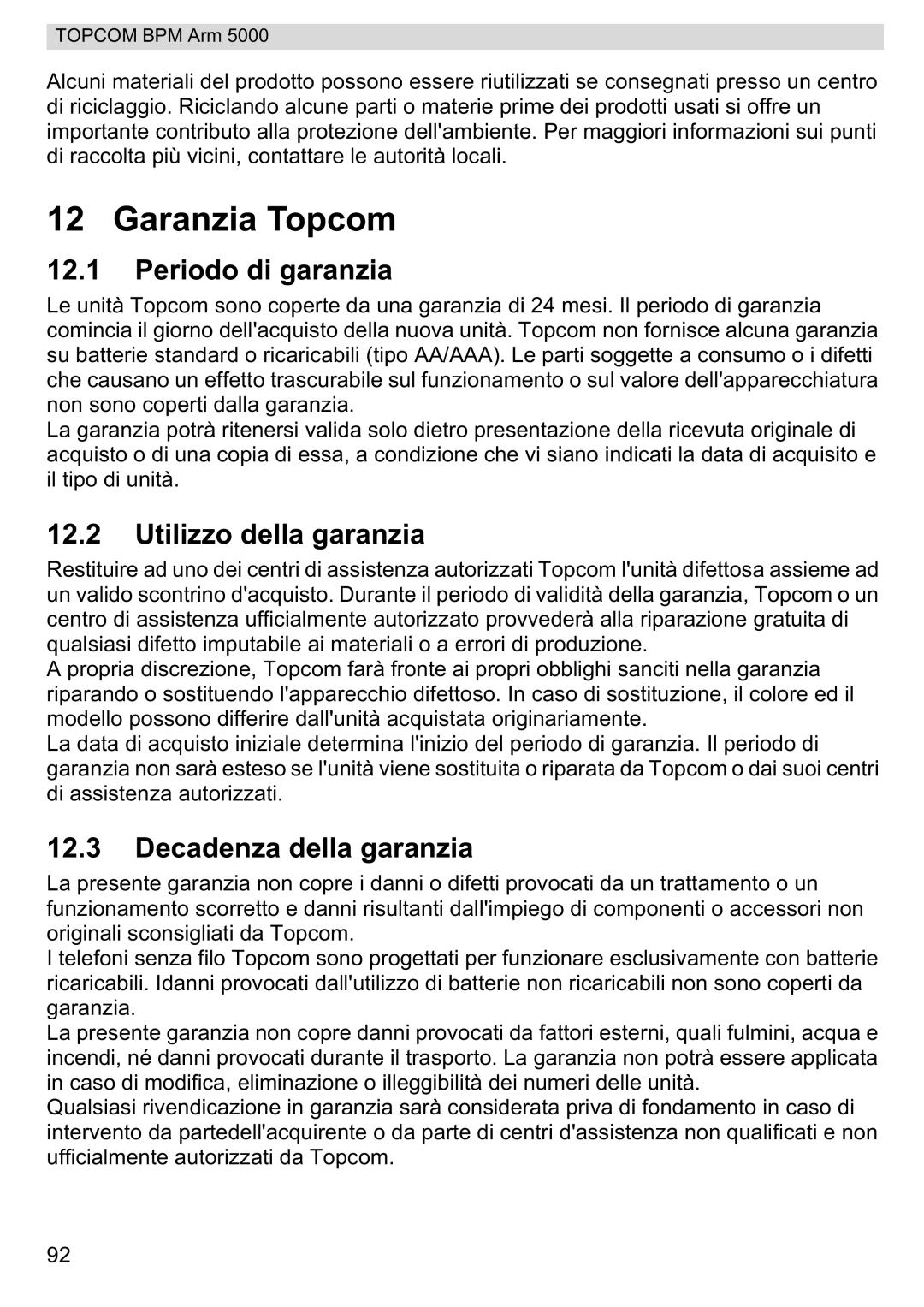 Topcom 5000 manual do utilizador Garanzia Topcom, Periodo di garanzia, Utilizzo della garanzia, Decadenza della garanzia 