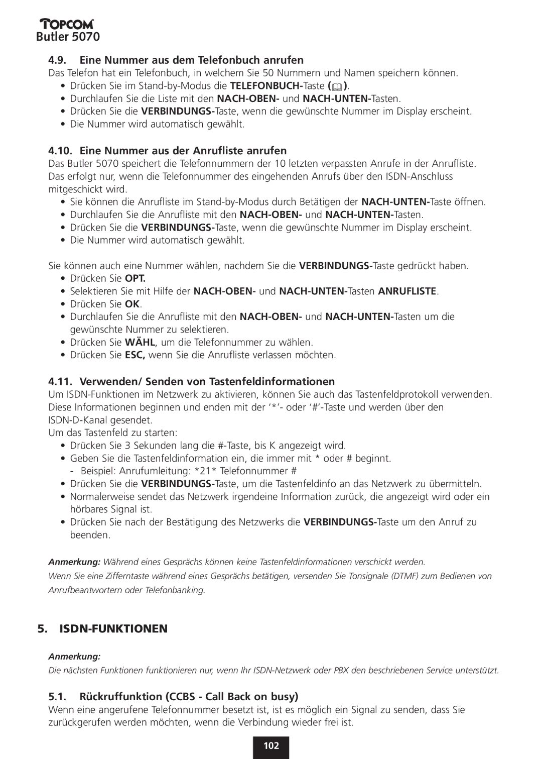 Topcom 5070 manual Isdn-Funktionen, Eine Nummer aus dem Telefonbuch anrufen, Eine Nummer aus der Anrufliste anrufen 