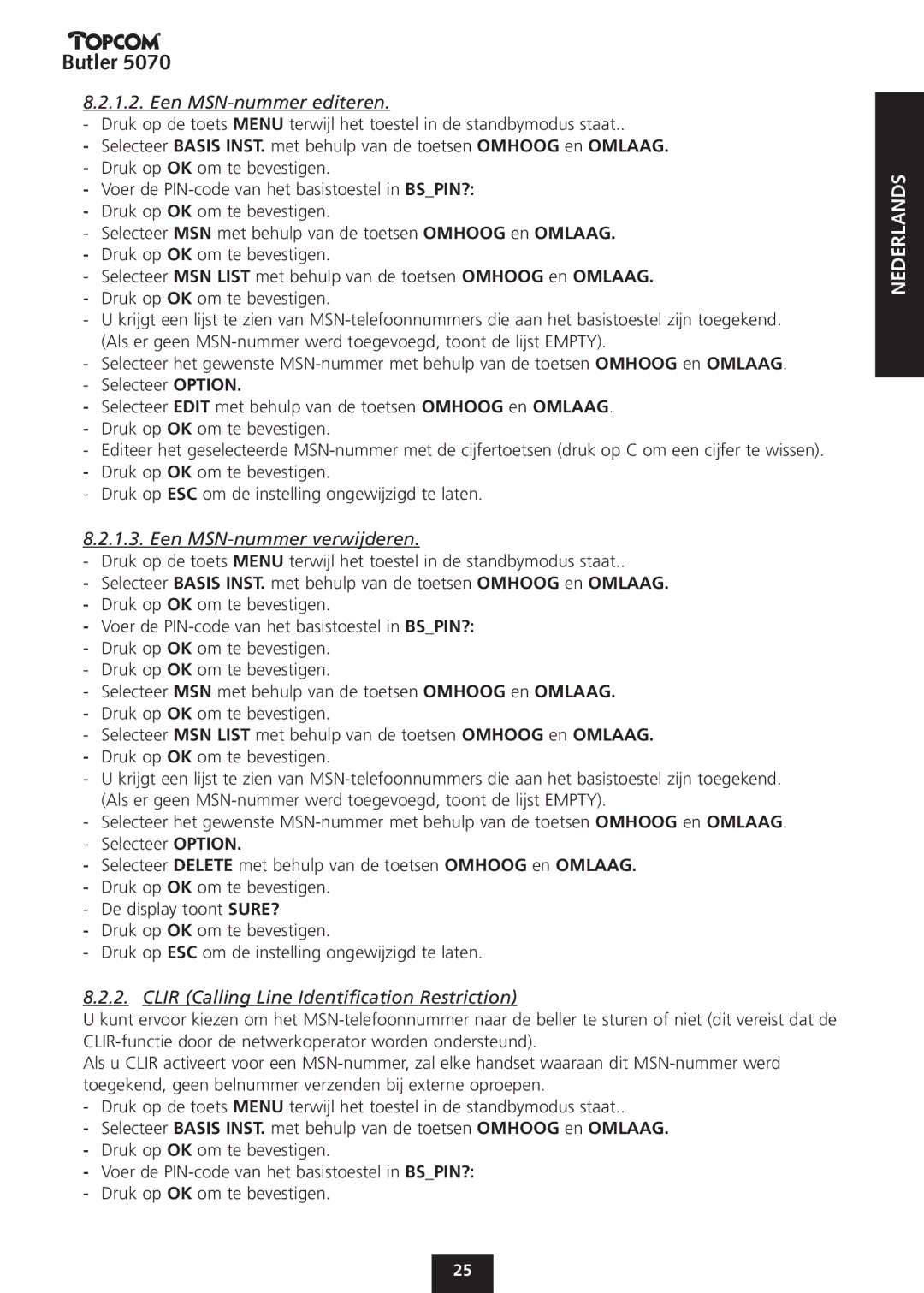 Topcom 5070 manual Een MSN-nummer editeren, Een MSN-nummer verwijderen, Clir Calling Line Identification Restriction 