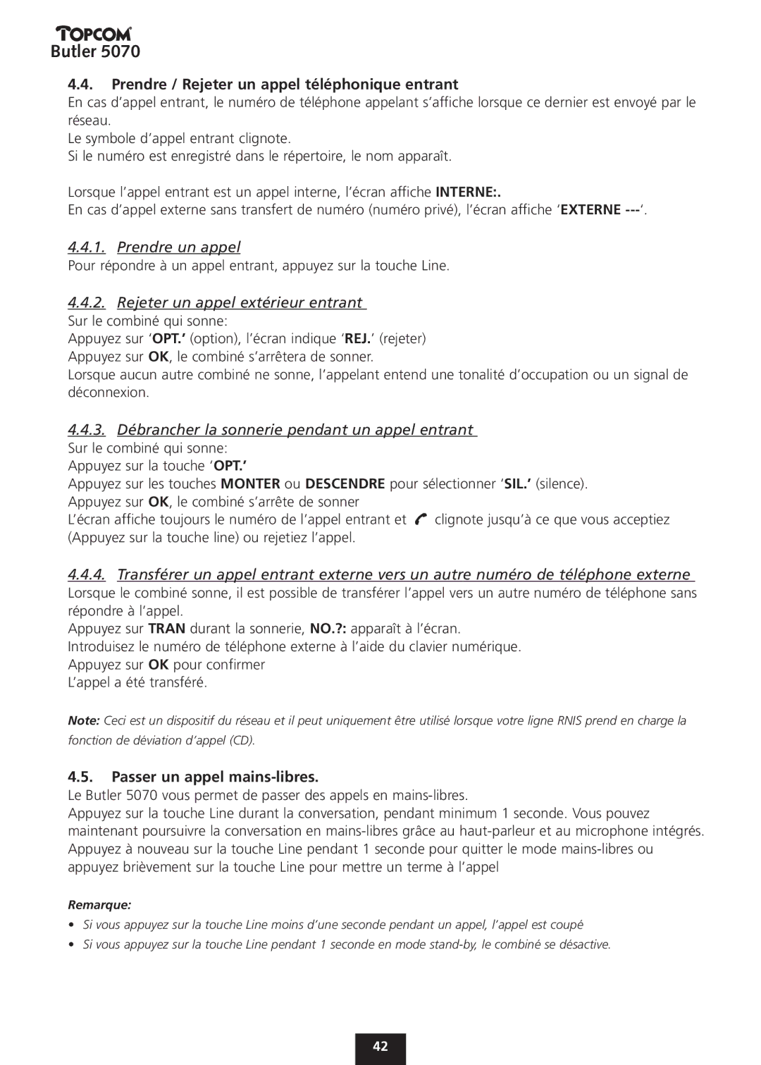 Topcom 5070 manual Prendre / Rejeter un appel téléphonique entrant, Prendre un appel, Passer un appel mains-libres 