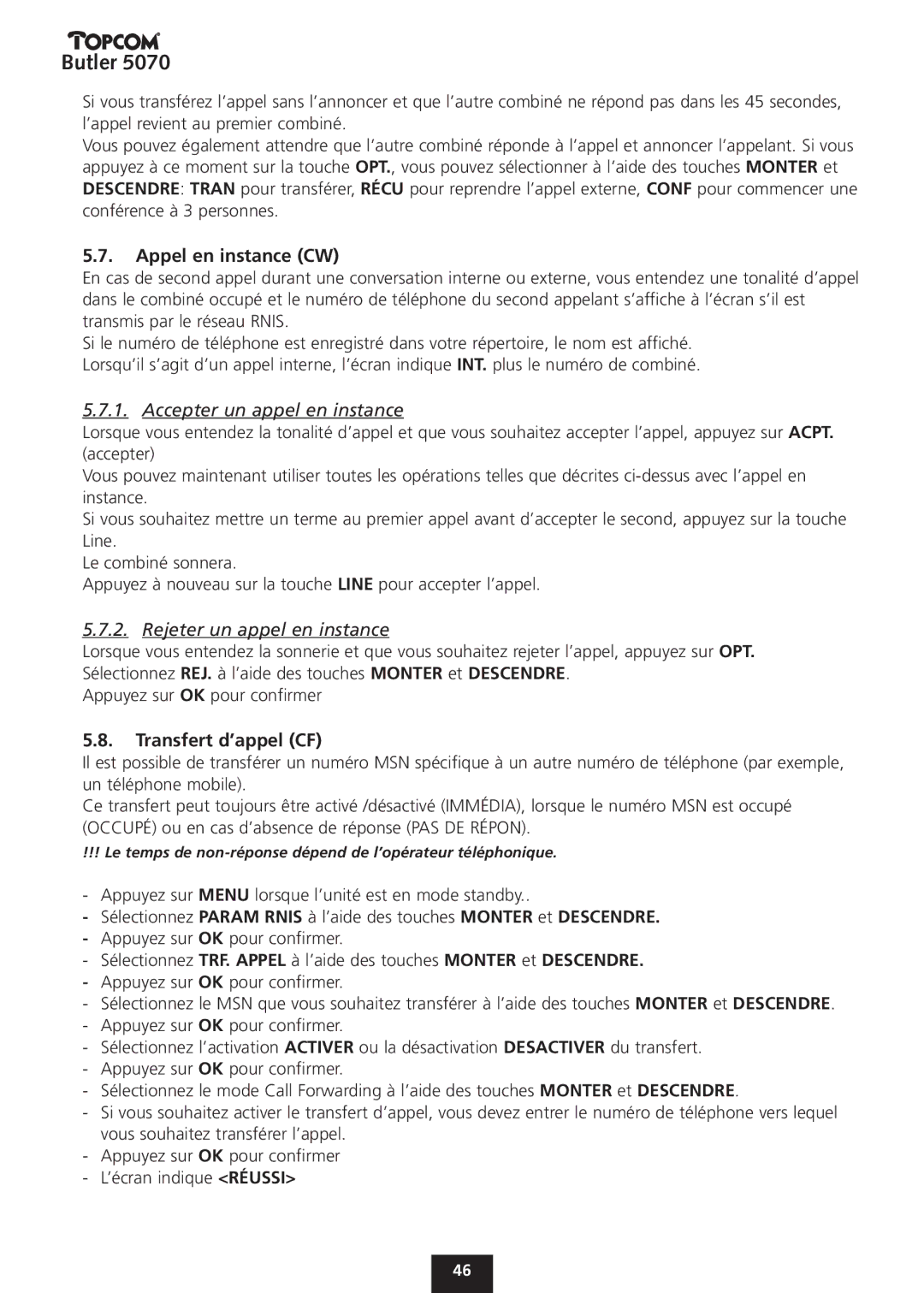 Topcom 5070 manual Appel en instance CW, Accepter un appel en instance, Rejeter un appel en instance, Transfert d’appel CF 