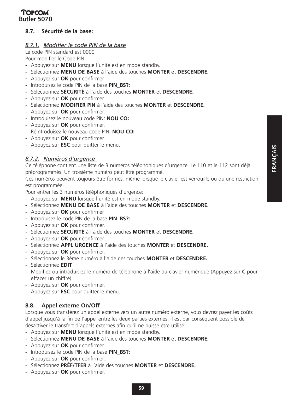 Topcom 5070 manual Sécurité de la base, Modifier le code PIN de la base Le code PIN standard est, Numéros d’urgence 