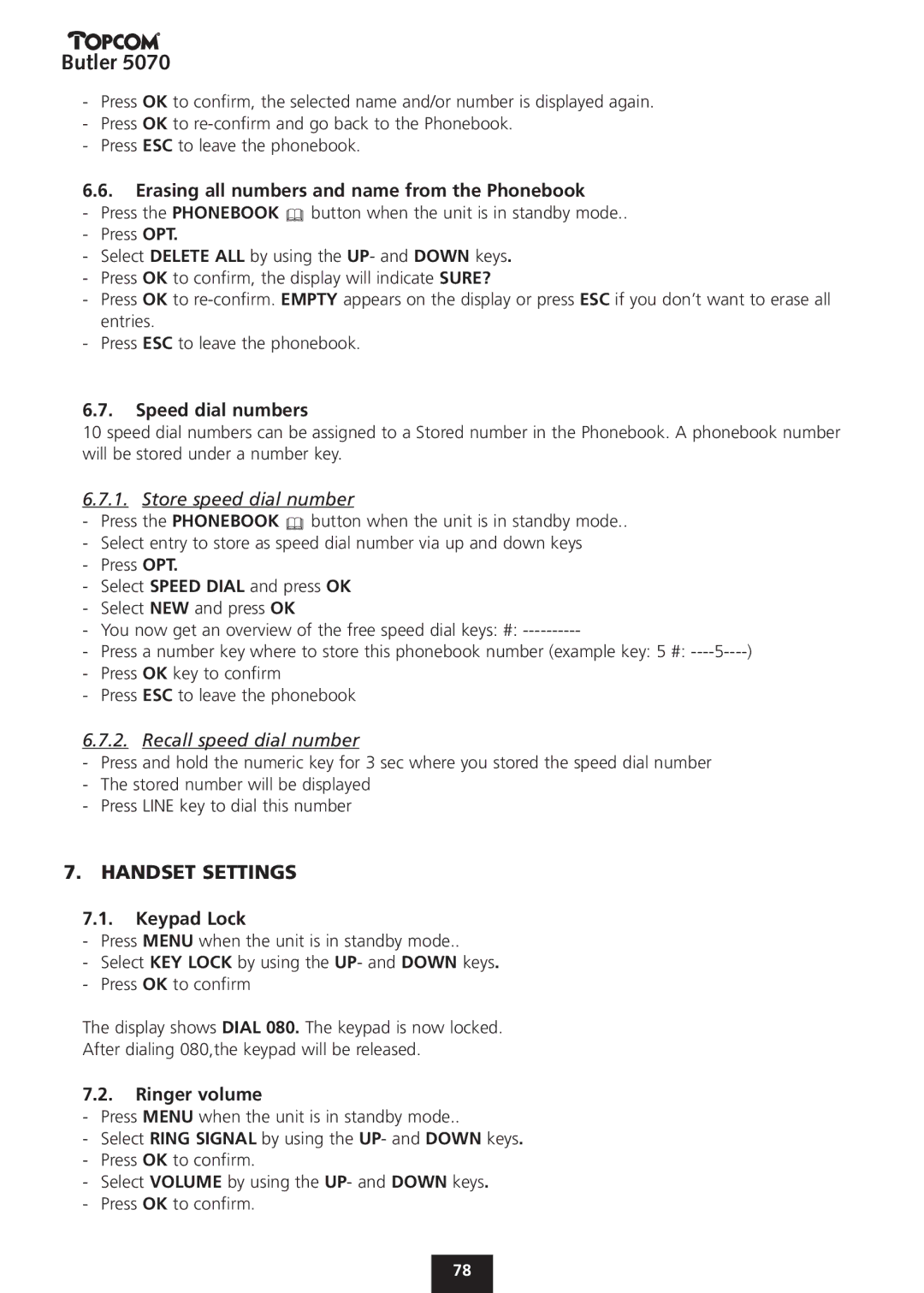 Topcom 5070 manual Handset Settings, Erasing all numbers and name from the Phonebook, Speed dial numbers, Keypad Lock 