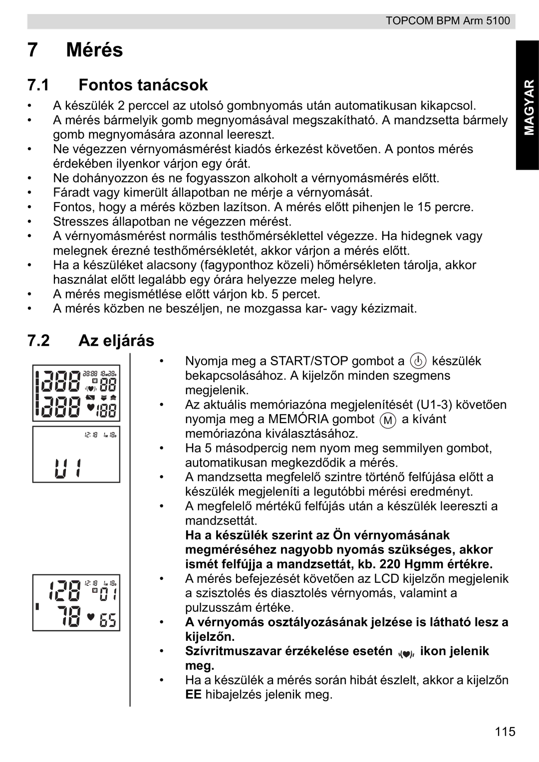 Topcom 5100 WHO manual do utilizador Mérés, Fontos tanácsok, Az eljárás 