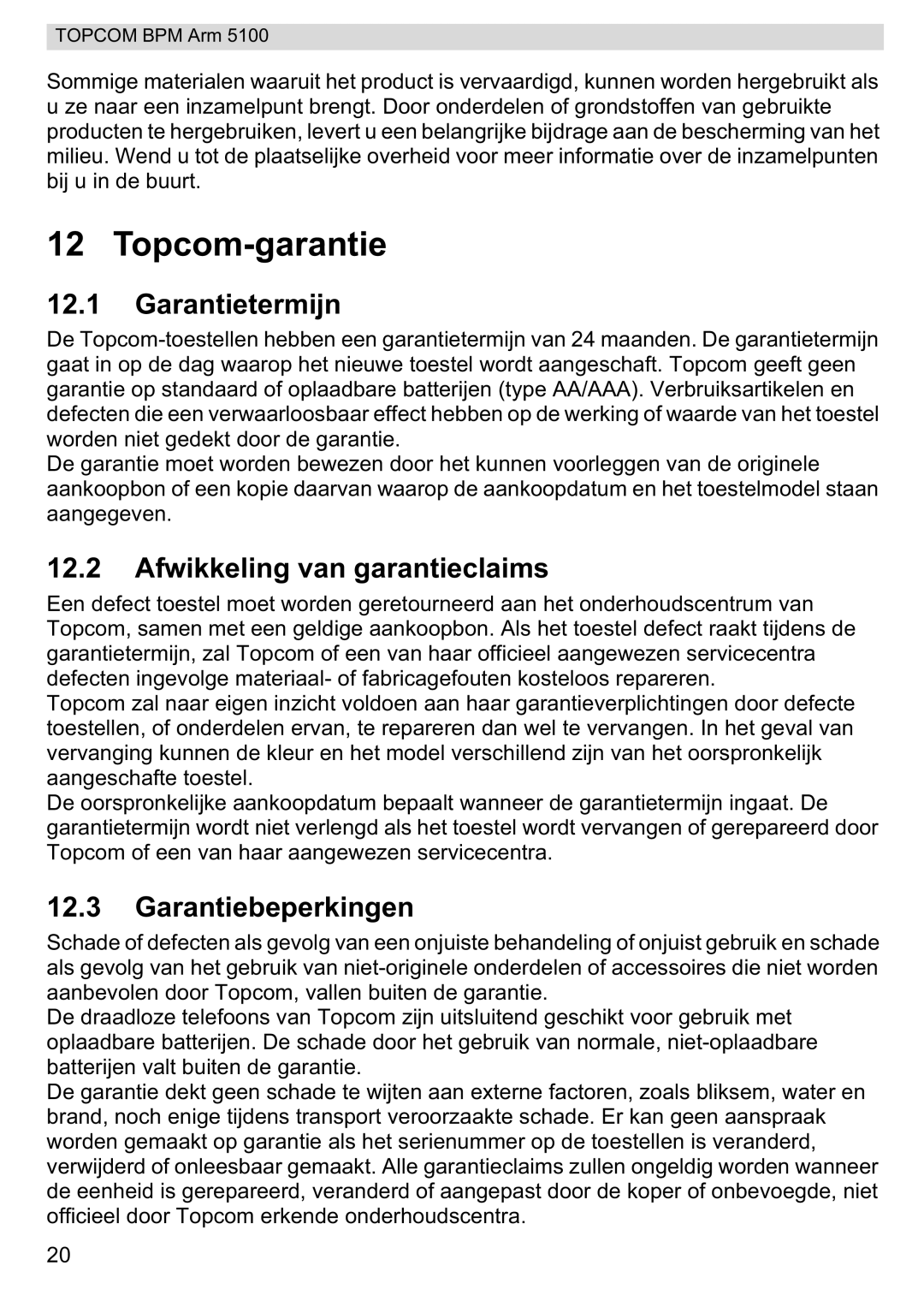 Topcom 5100 WHO manual do utilizador Topcom-garantie, Garantietermijn, Afwikkeling van garantieclaims, Garantiebeperkingen 