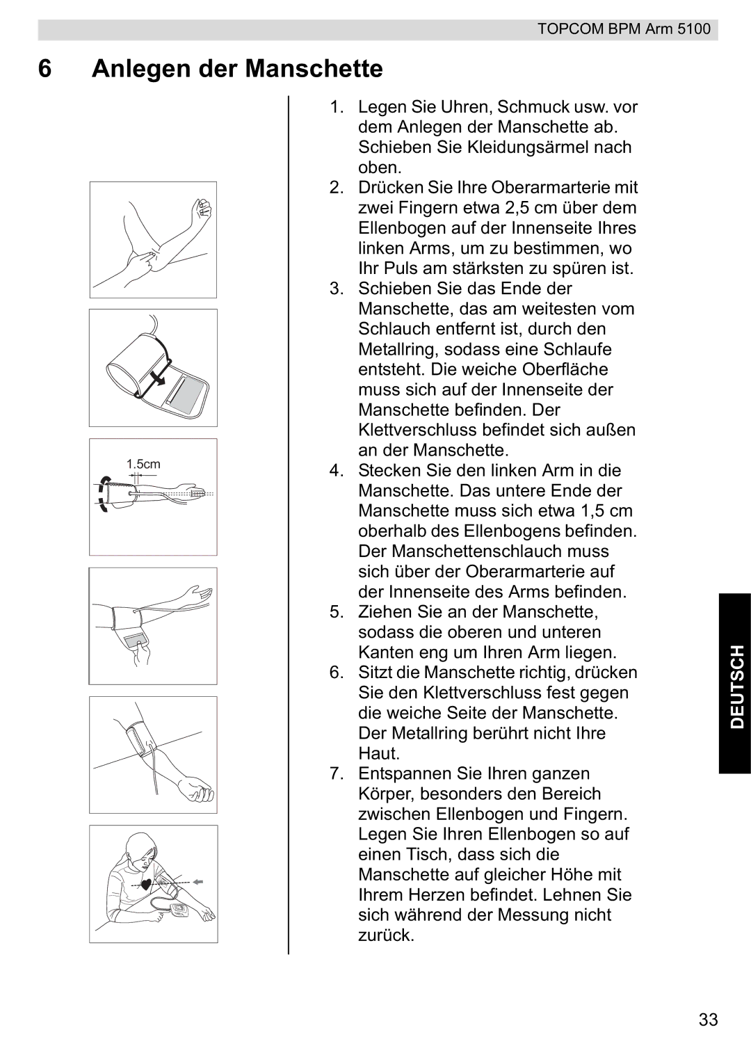 Topcom 5100 WHO manual do utilizador Anlegen der Manschette 