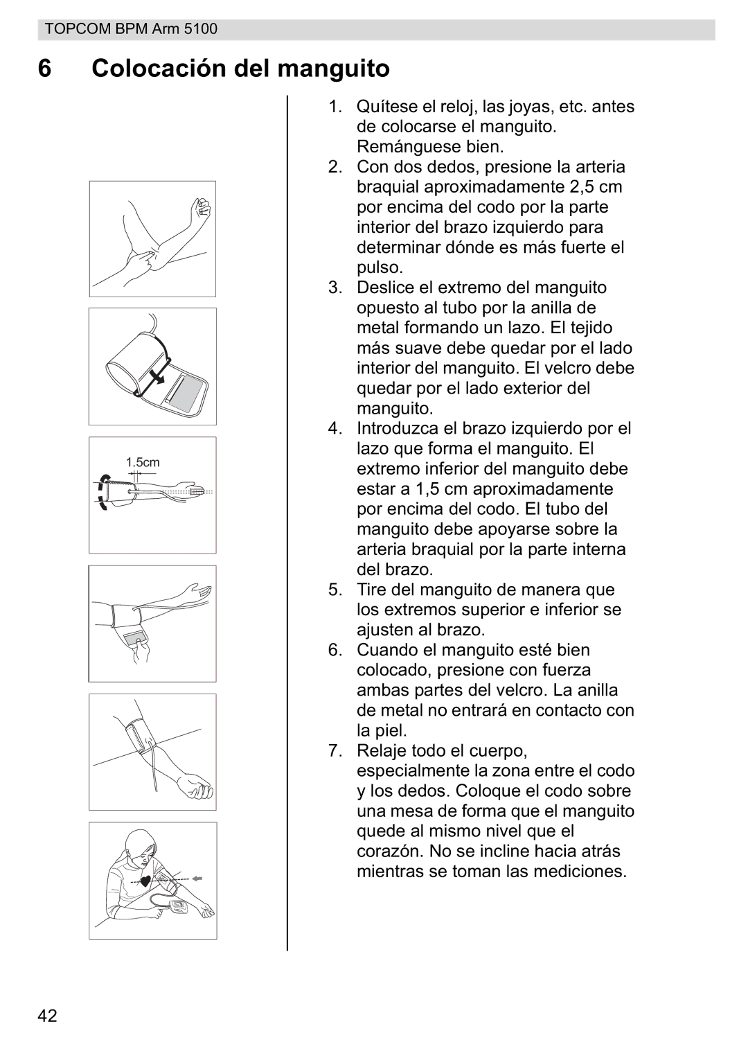 Topcom 5100 WHO manual do utilizador Colocación del manguito 