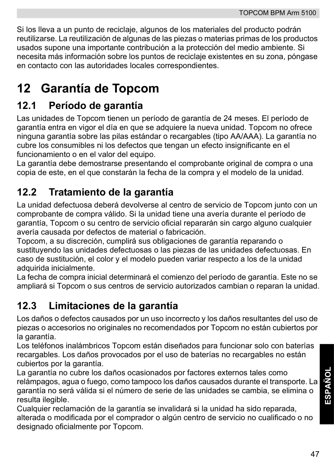 Topcom 5100 WHO Garantía de Topcom, 12.1 Período de garantía, Tratamiento de la garantía, Limitaciones de la garantía 