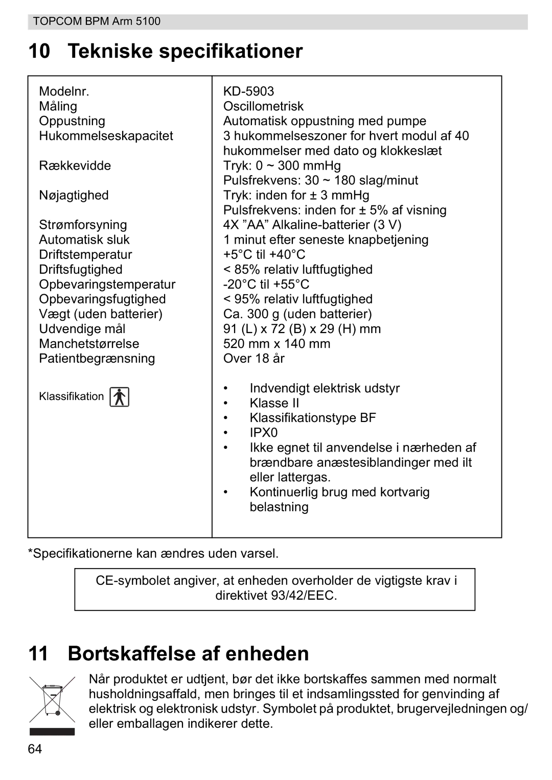 Topcom 5100 WHO manual do utilizador Tekniske specifikationer, Bortskaffelse af enheden 