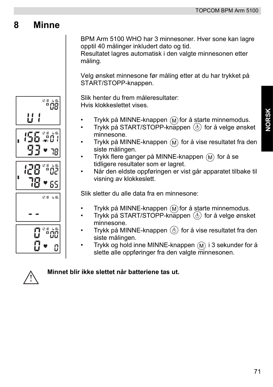 Topcom 5100 WHO manual do utilizador Minnet blir ikke slettet når batteriene tas ut 