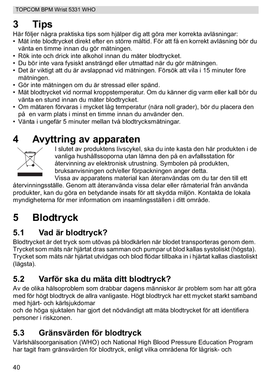 Topcom 5331 WHO manual Tips, Avyttring av apparaten, Blodtryck 