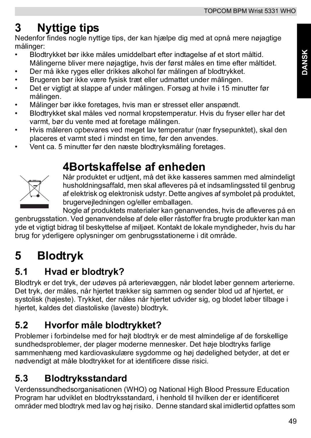 Topcom 5331 WHO manual Nyttige tips, 4Bortskaffelse af enheden, Blodtryk 