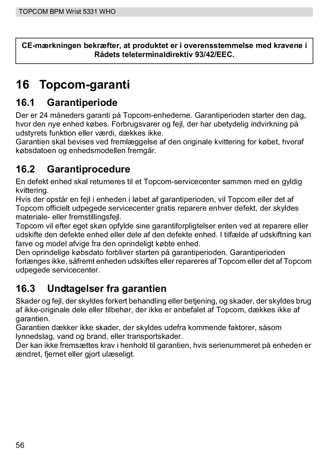 Topcom 5331 WHO manual Topcom-garanti, Garantiperiode, Garantiprocedure, Undtagelser fra garantien 