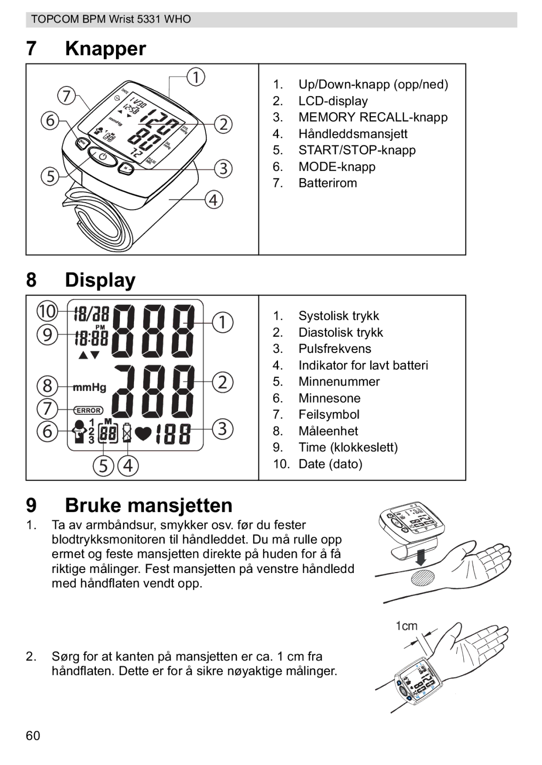 Topcom 5331 WHO manual Knapper, Bruke mansjetten 