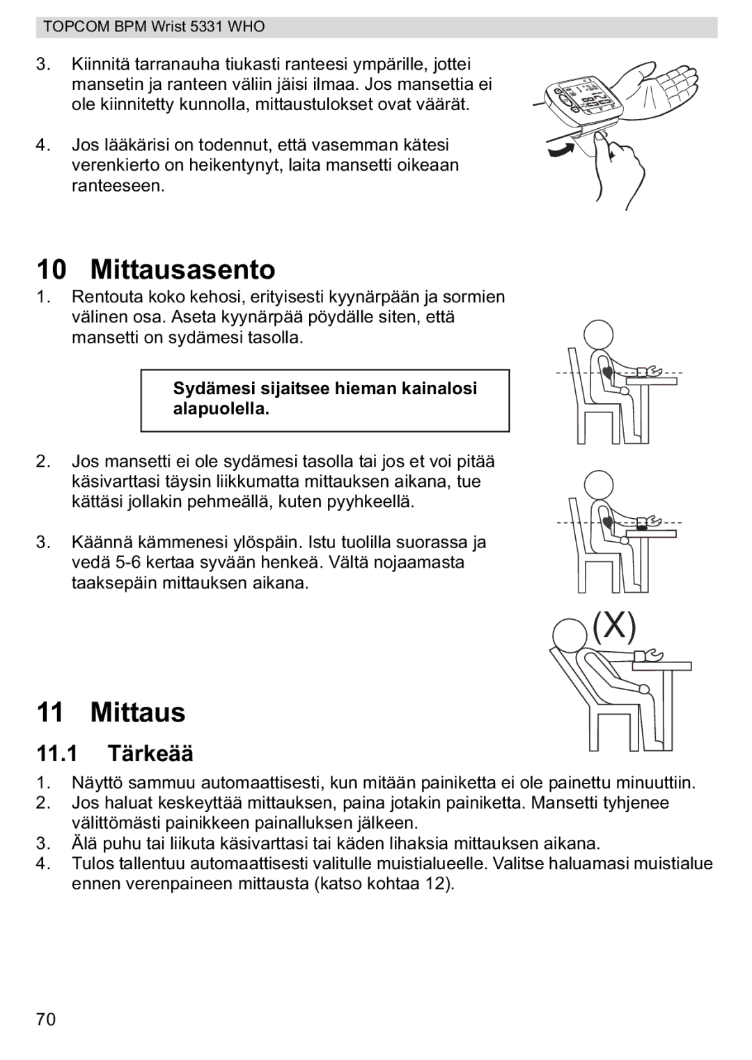 Topcom 5331 WHO manual Mittausasento, 11.1 Tärkeää 