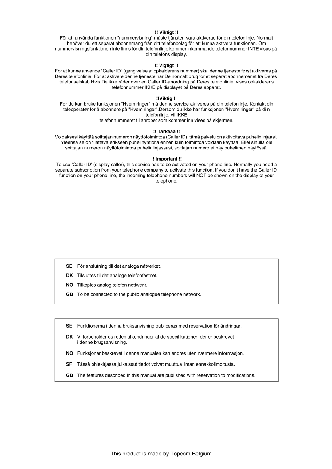 Topcom 5400 user manual This product is made by Topcom Belgium 