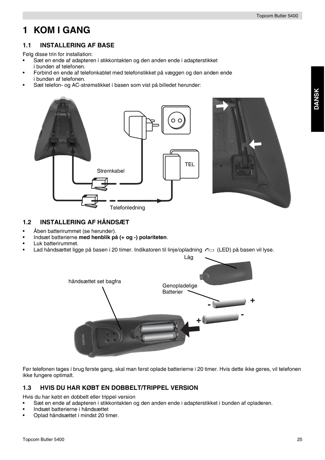 Topcom 5400 KOM I Gang, Installering AF Base, Installering AF Håndsæt, Hvis DU HAR Købt EN DOBBELT/TRIPPEL Version 