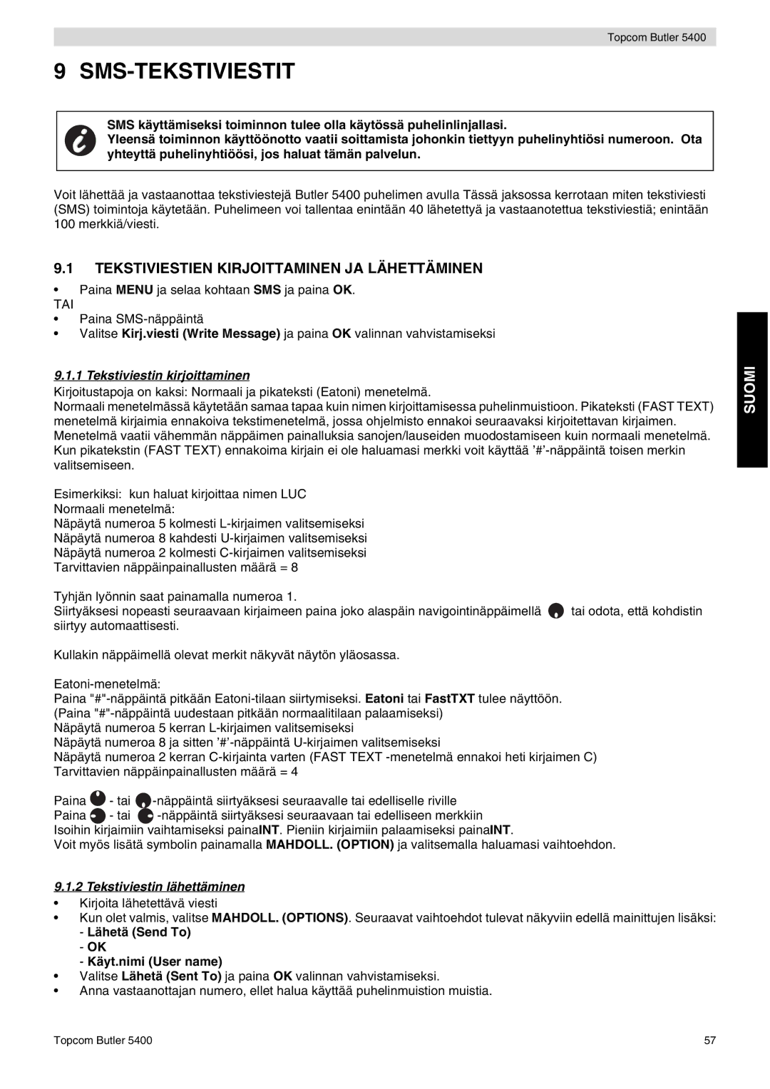 Topcom 5400 user manual Sms-Tekstiviestit, Tekstiviestien Kirjoittaminen JA Lähettäminen, Tekstiviestin kirjoittaminen 