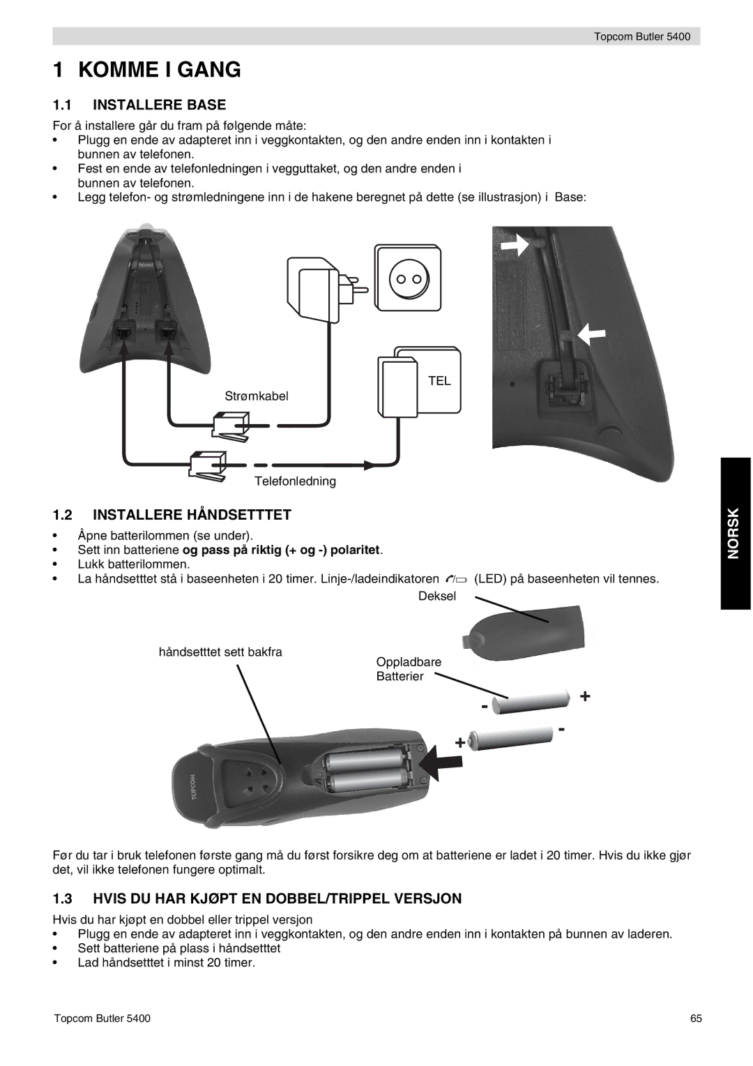 Topcom 5400 user manual Komme I Gang, Installere Base, Installere Håndsetttet, Hvis DU HAR Kjøpt EN DOBBEL/TRIPPEL Versjon 