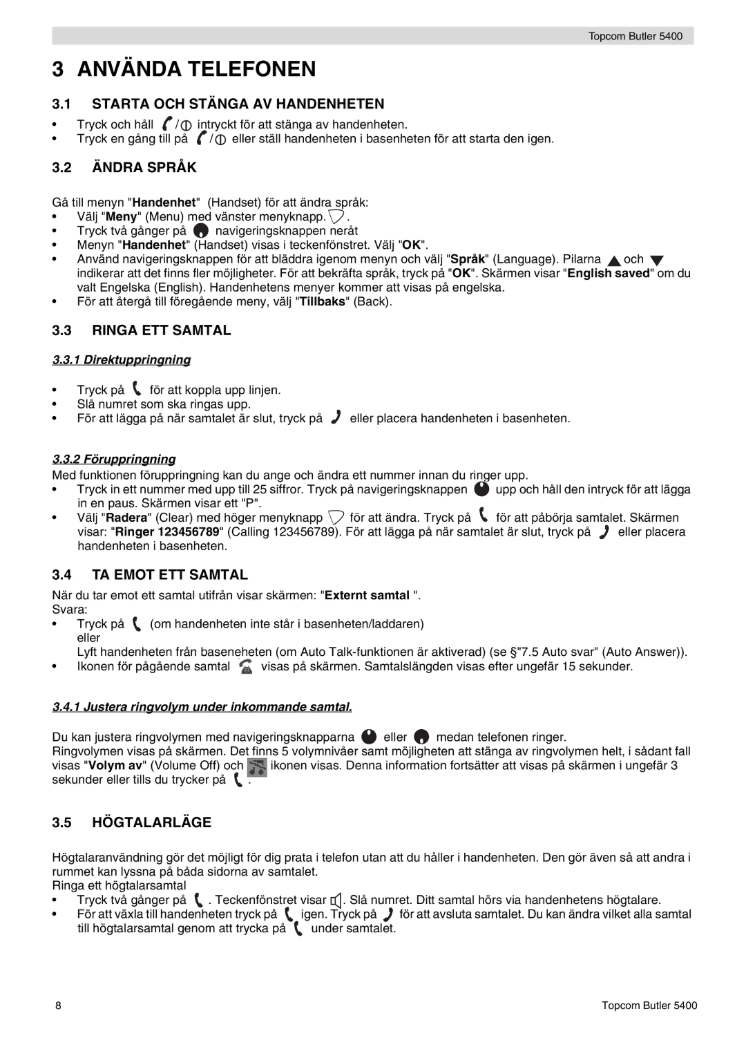 Topcom 5400 user manual Använda Telefonen 