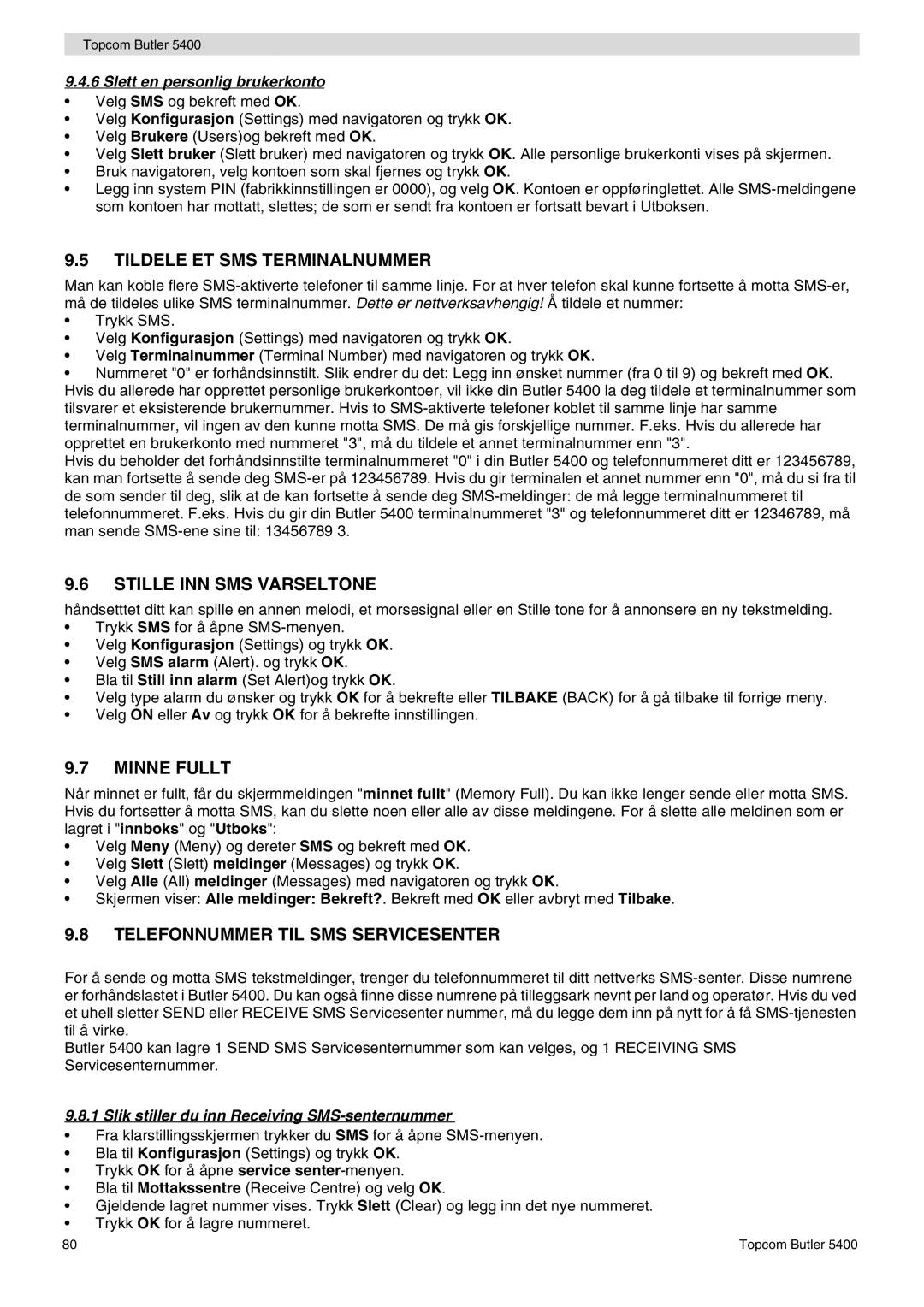 Topcom 5400 Tildele ET SMS Terminalnummer, Stille INN SMS Varseltone, Minne Fullt, Telefonnummer TIL SMS Servicesenter 