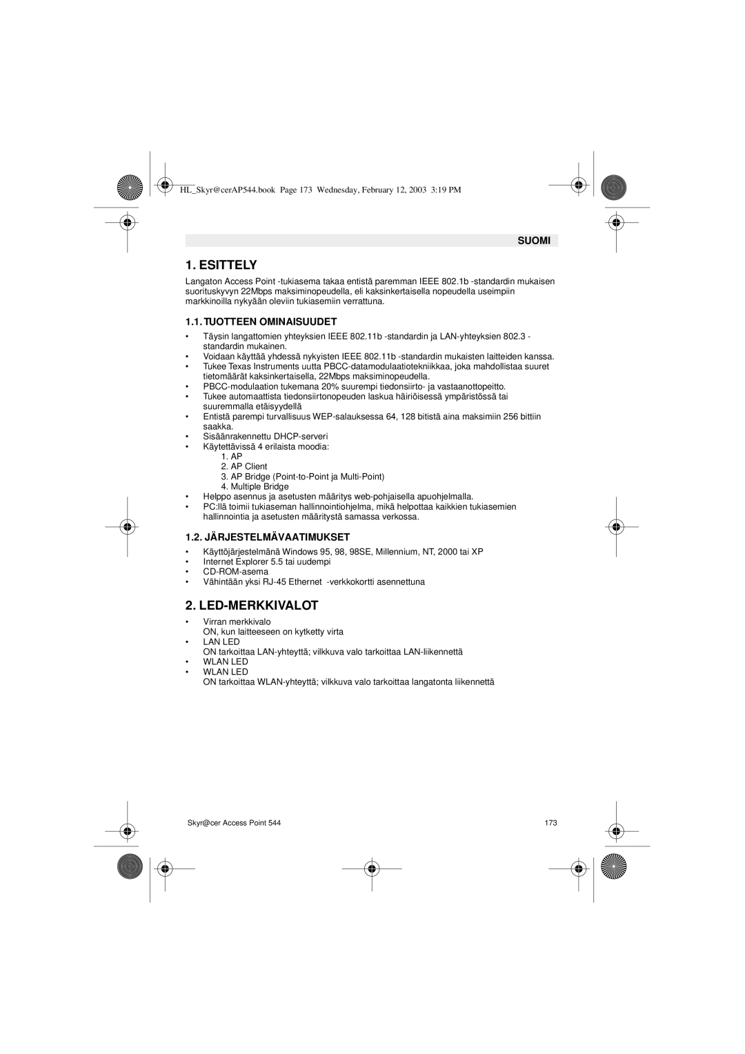 Topcom 544 manual Esittely, Led-Merkkivalot, Tuotteen Ominaisuudet, Järjestelmävaatimukset 