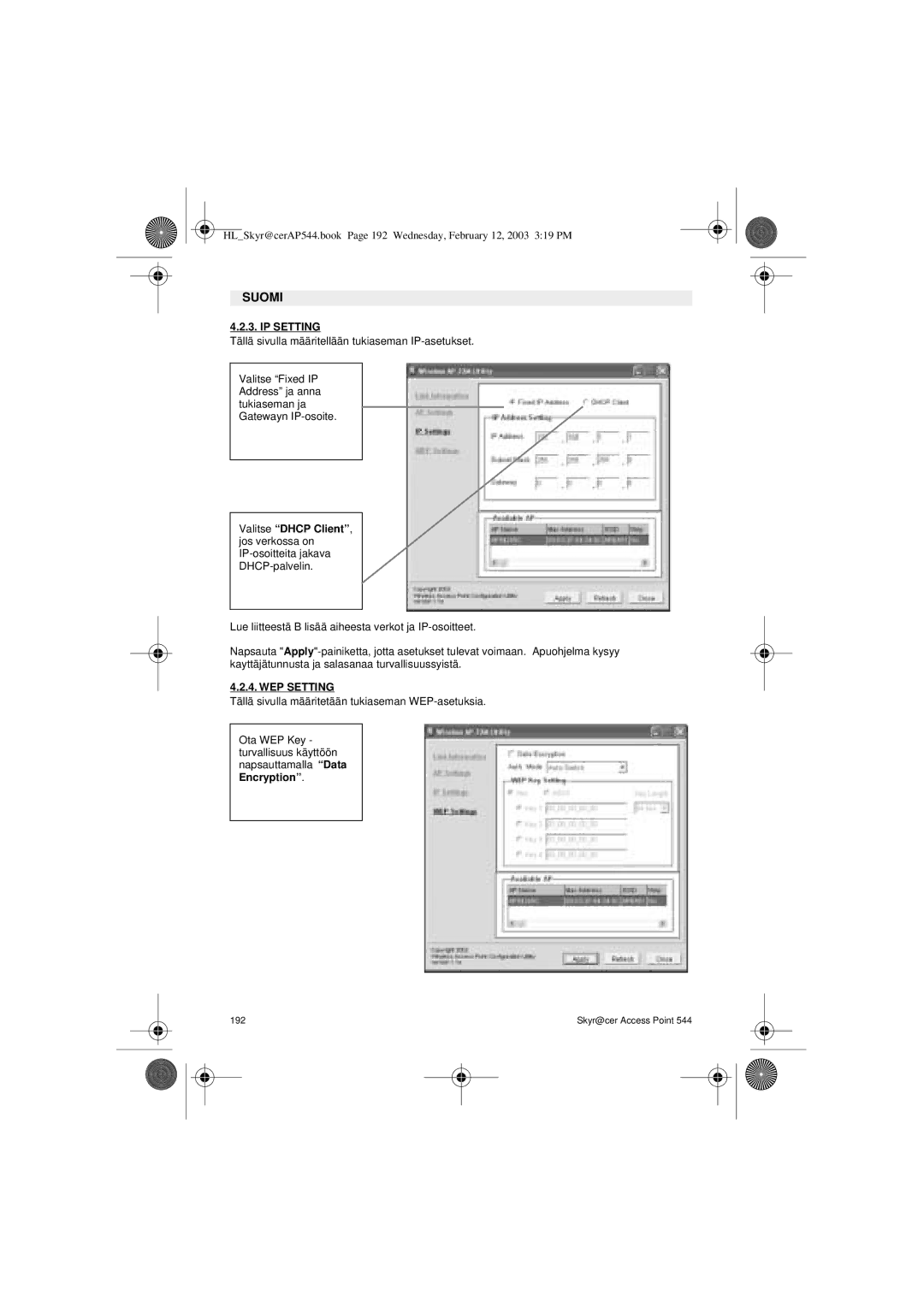 Topcom 544 manual Tällä sivulla määritetään tukiaseman WEP-asetuksia 