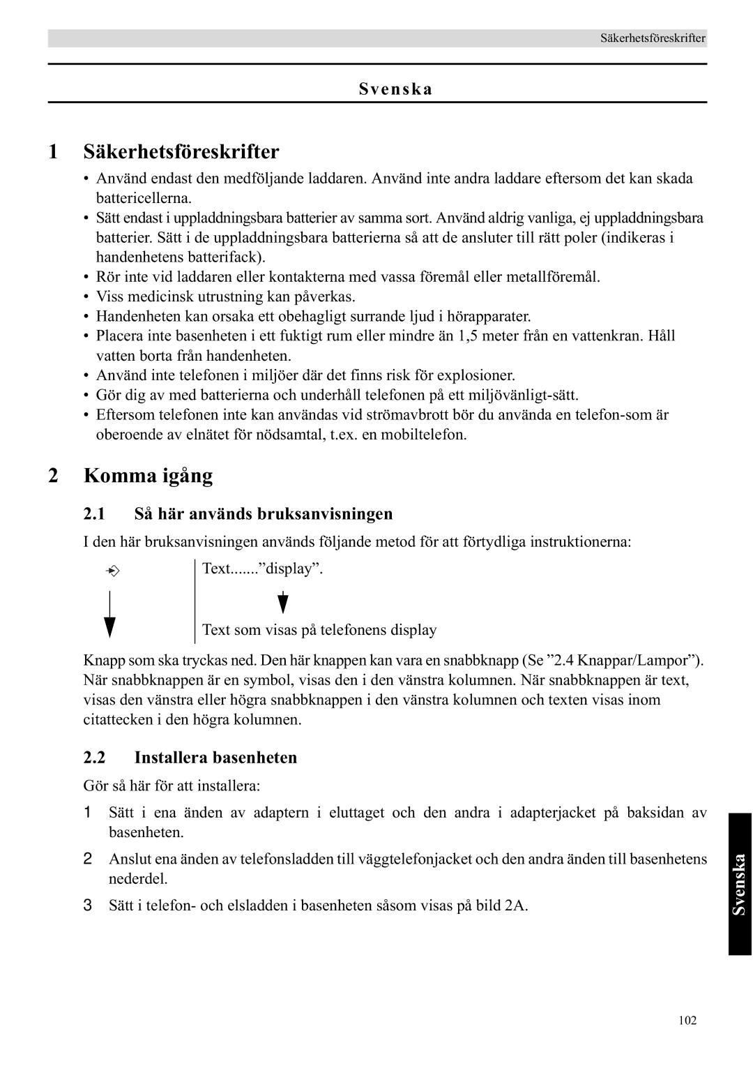 Topcom 5710 manual Säkerhetsföreskrifter, Komma igång, Svenska, Så här används bruksanvisningen, Installera basenheten 