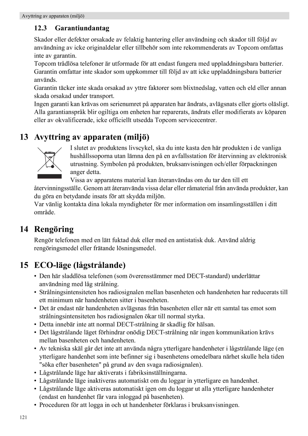 Topcom 5710 manual Avyttring av apparaten miljö, Rengöring, ECO-läge lågstrålande, Garantiundantag 