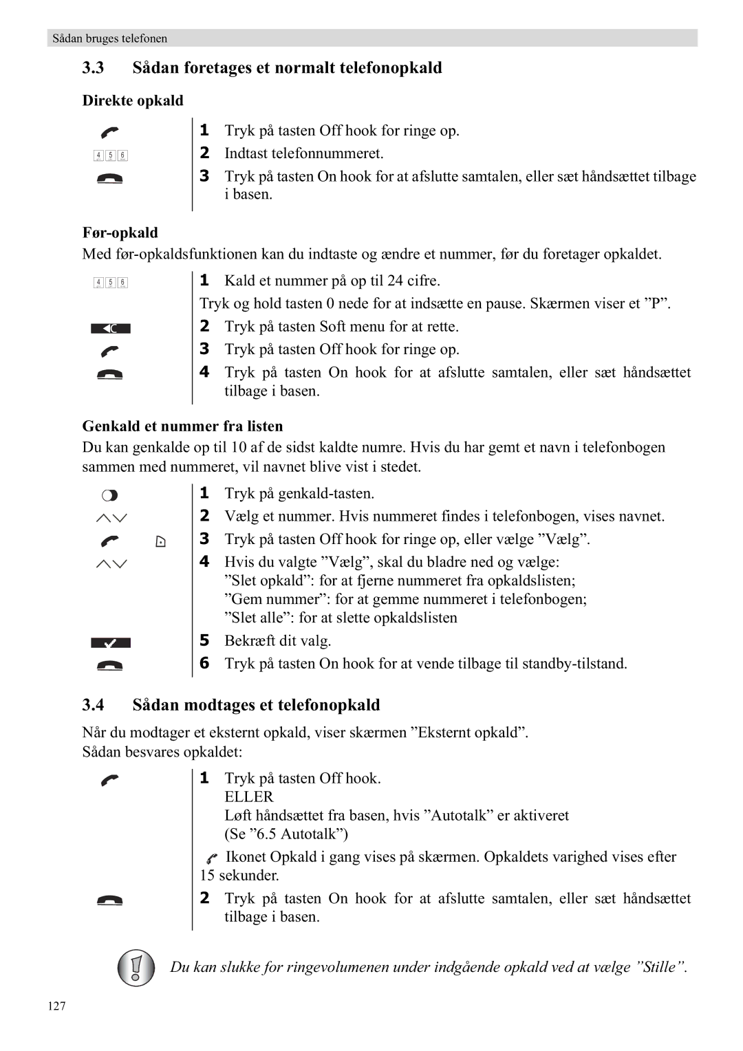 Topcom 5710 manual Sådan foretages et normalt telefonopkald, Sådan modtages et telefonopkald, Direkte opkald Før-opkald 